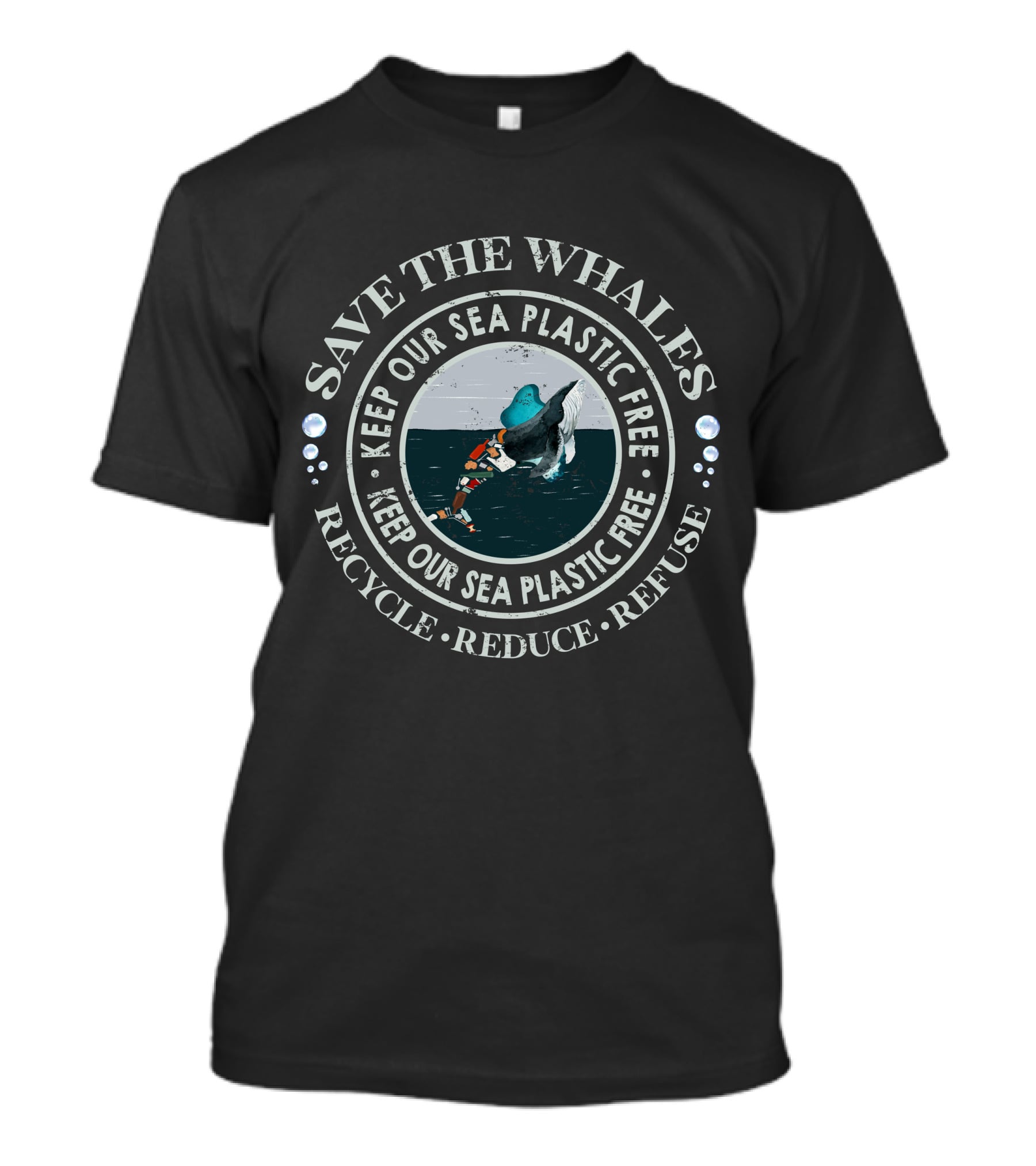 Save The Whales Keep Our Sea Plastic Free Recycle Reduce Refuse T-Shirt