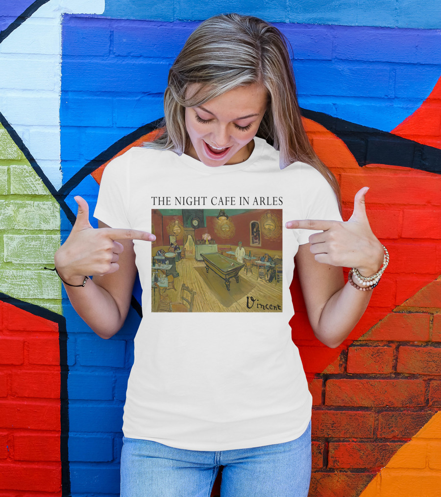 The Night Cafe In Arles Vincent Van Gogh Painting Vincent Signature T-Shirt