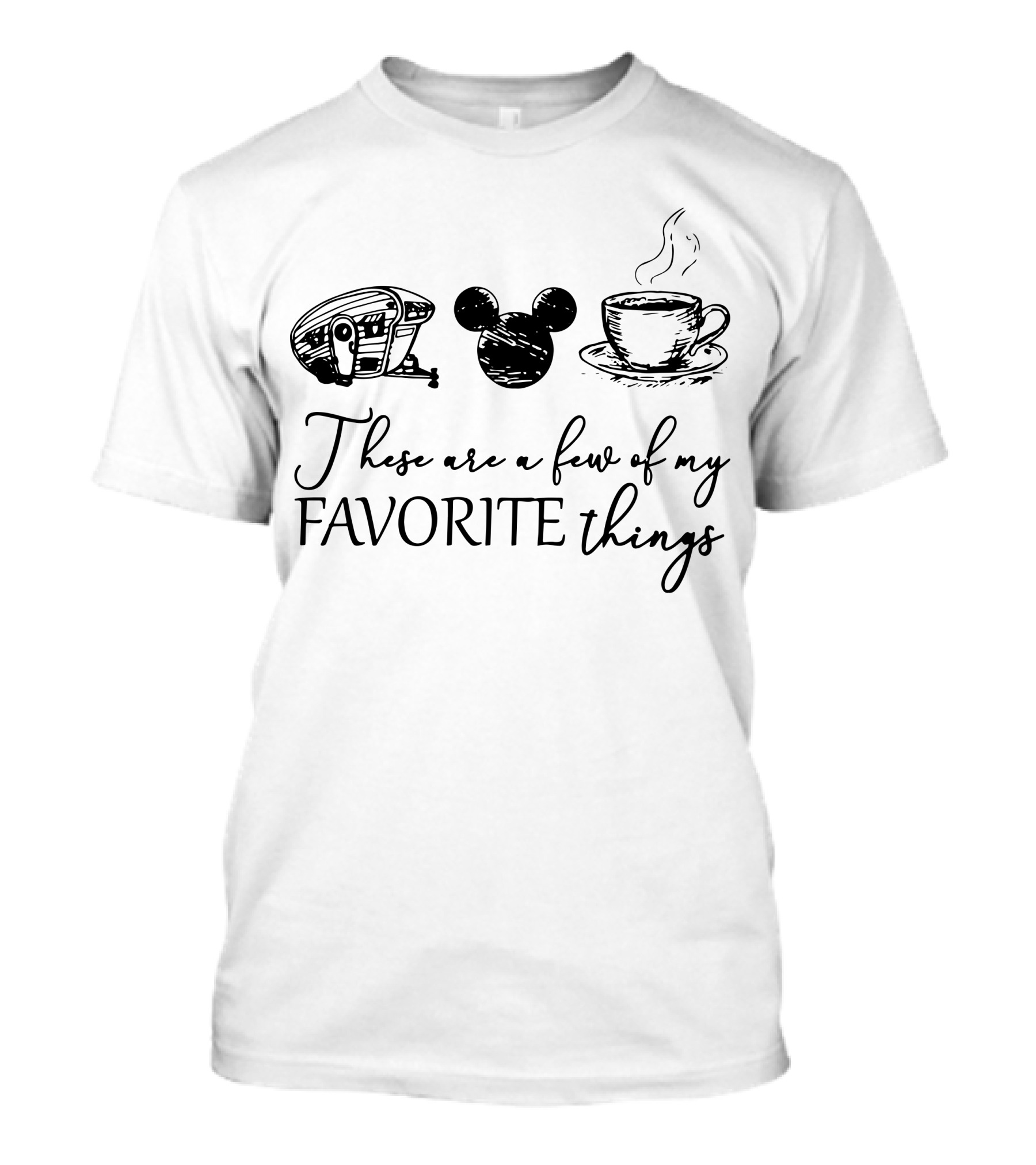 Camping Coffee Mickey Mouse These Are A Few Of My Favorite Things T-Shirt