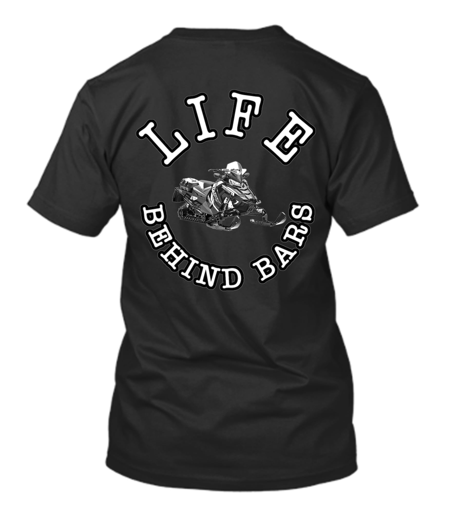 Life Behind Bars Axys 600 Snowmobile Adventure T-Shirt