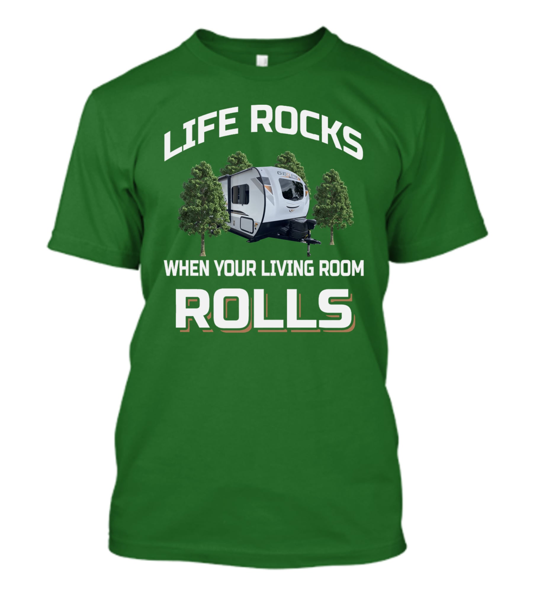 LIFE ROCKS WHEN YOUR LIVING ROOM ROLLS Geo Pro T-Shirt