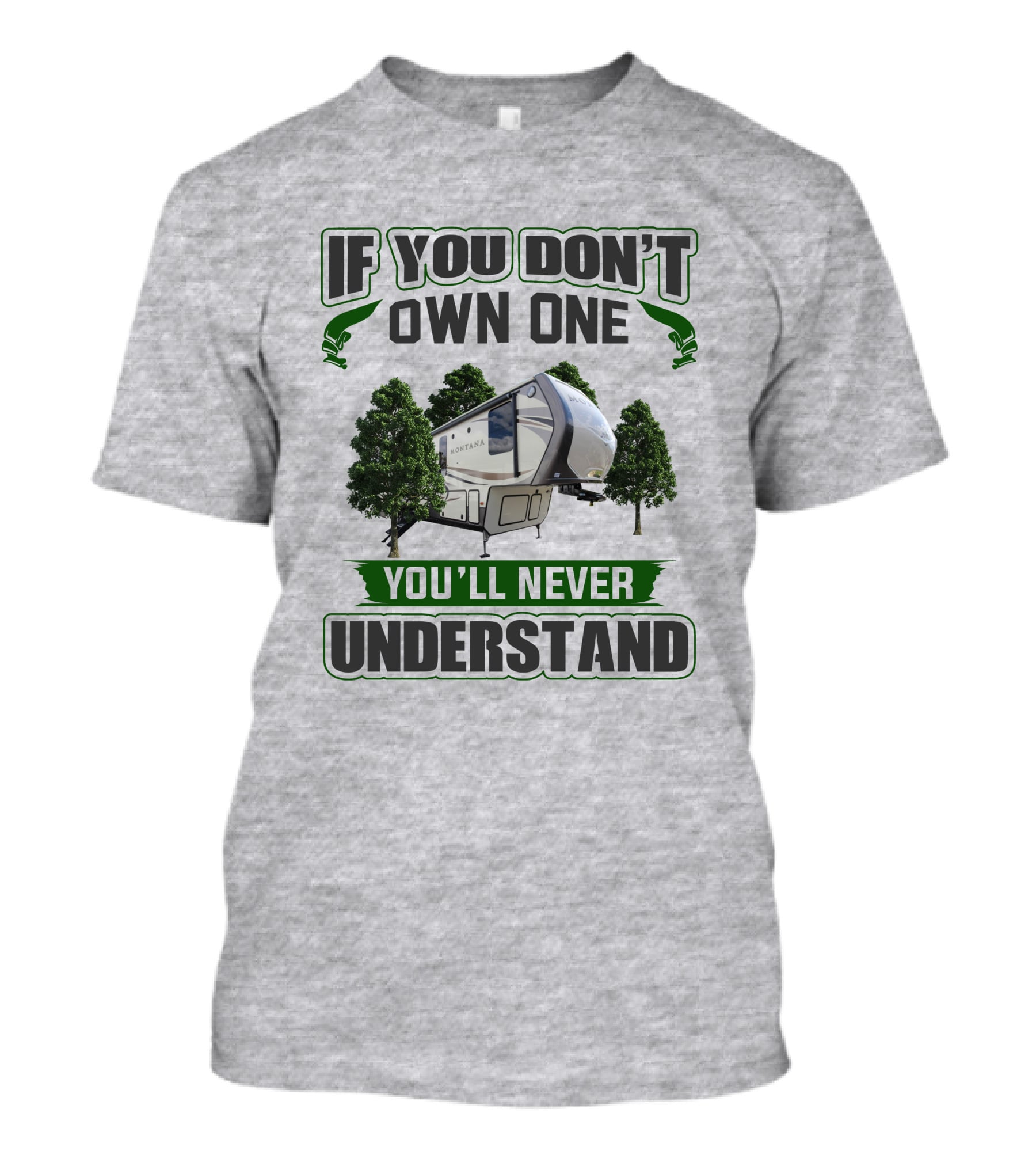 If You Don't Own One You'll Never Understand Montana 3791RD T-Shirt
