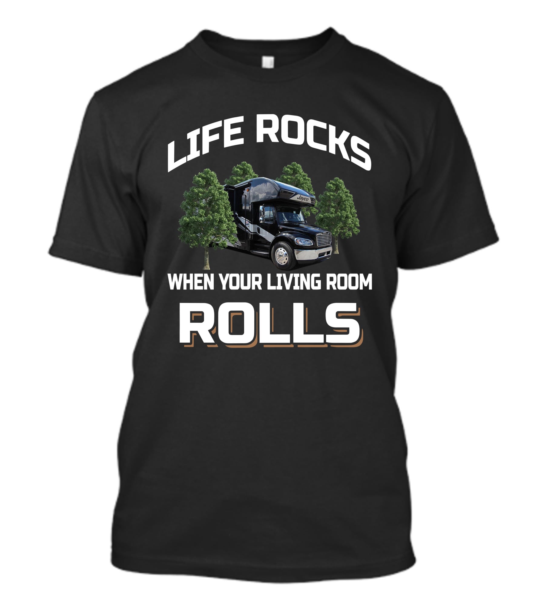 LIFE ROCKS WHEN YOUR LIVING ROOM ROLLS Seneca 37L T-Shirt