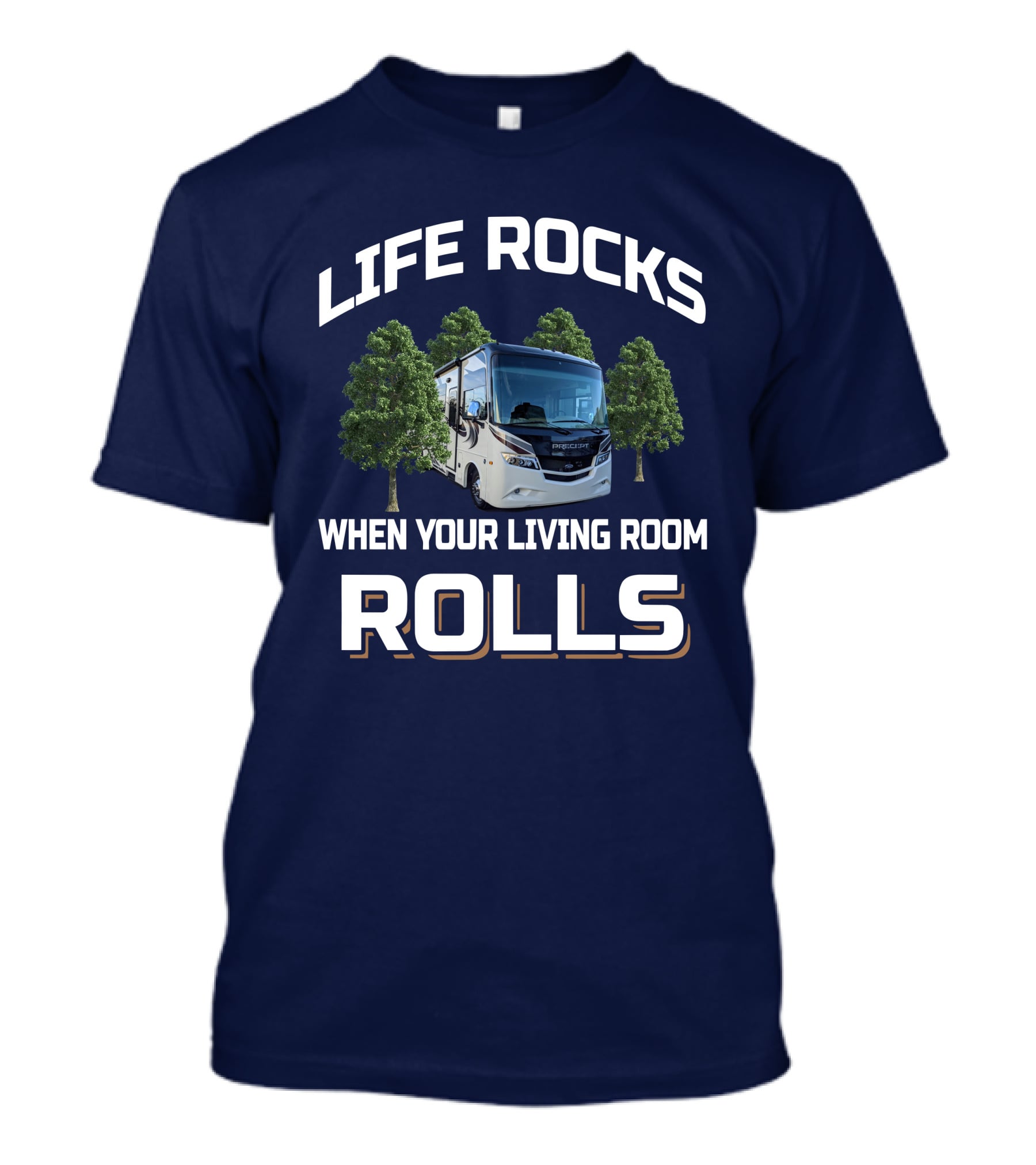 Life Rocks When Your Living Room Rolls Precept 29v T-Shirt
