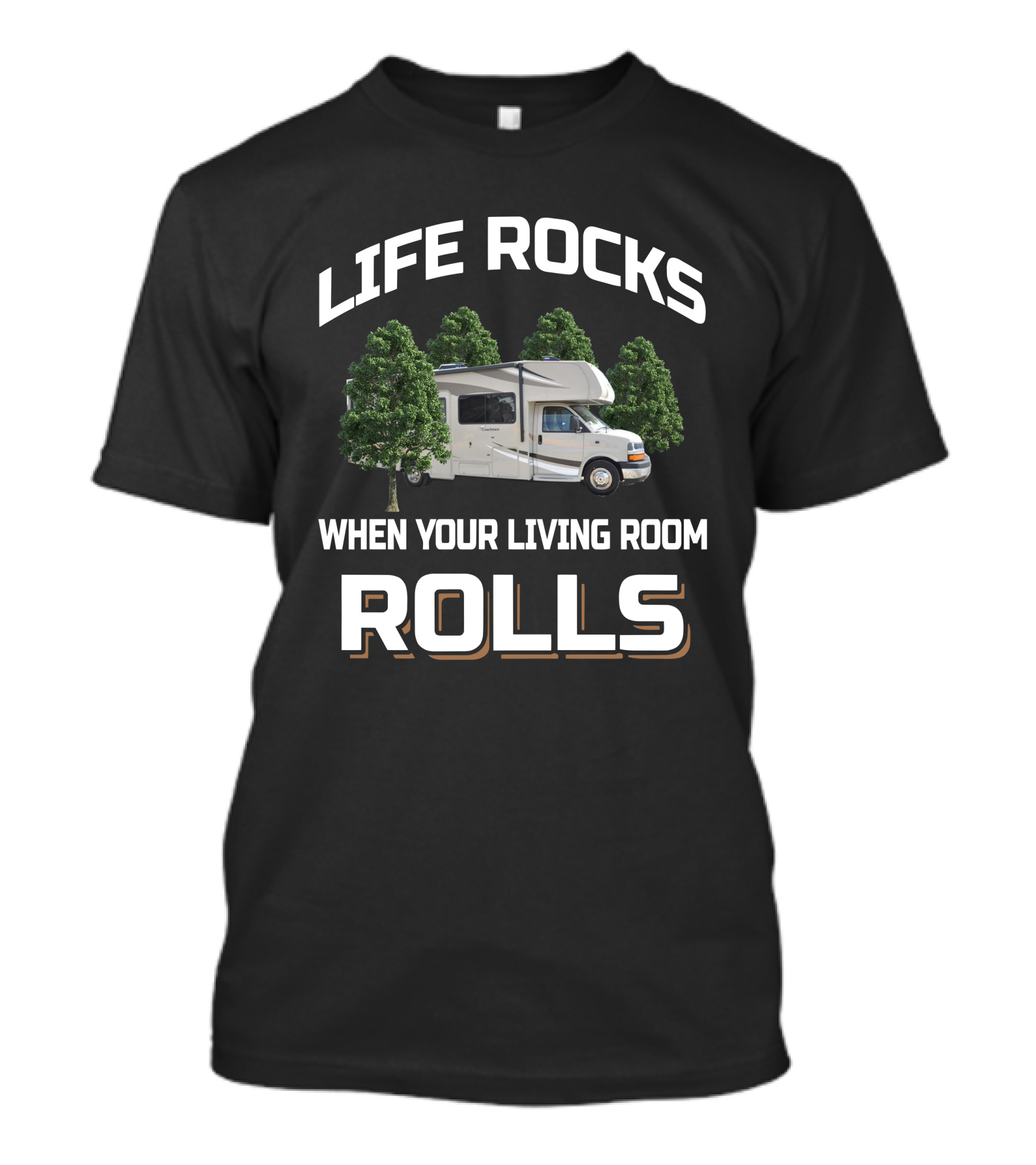 Life Rocks When Your Living Room Rolls Campervan Forest Adventure T-Shirt