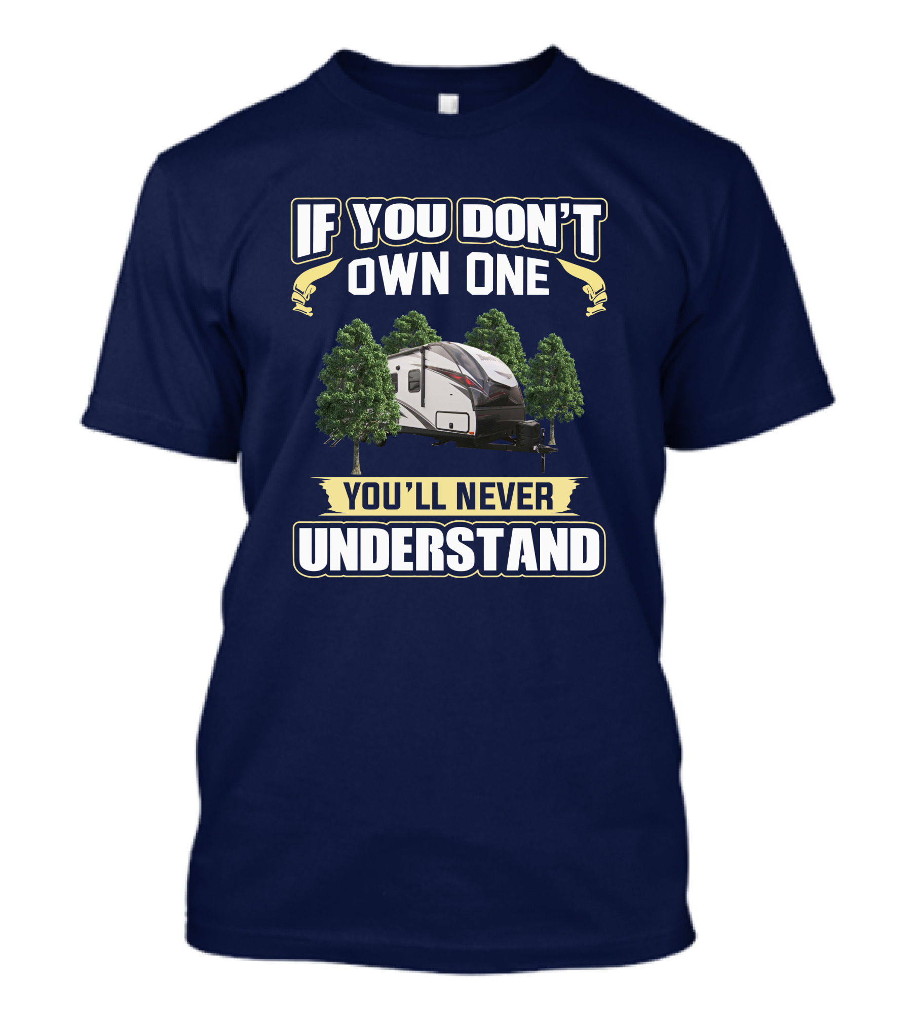 If You Don't Own One You'll Never Understand North Trail 22CRB T-Shirt