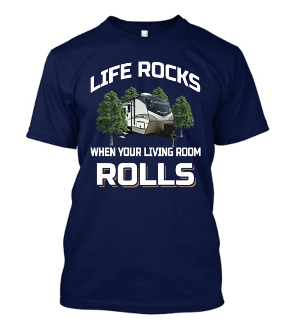 LIFE ROCKS WHEN YOUR LIVING ROOM ROLLS COUGAR 26RBS T-Shirt