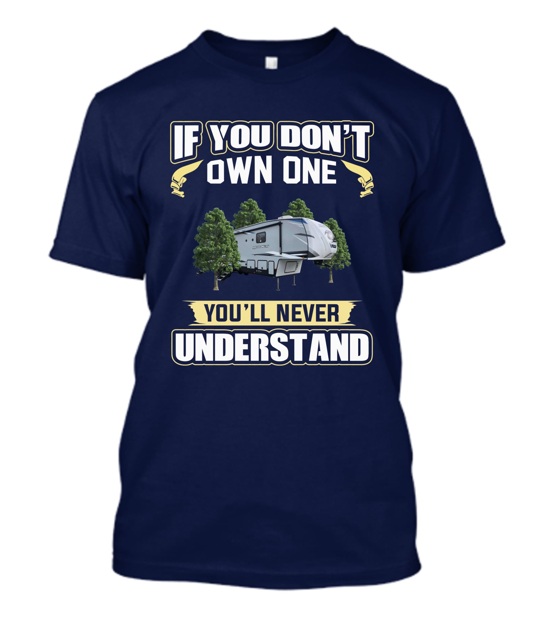 If You Don't Own One You'll Never Understand Arctic Wolf T-Shirt