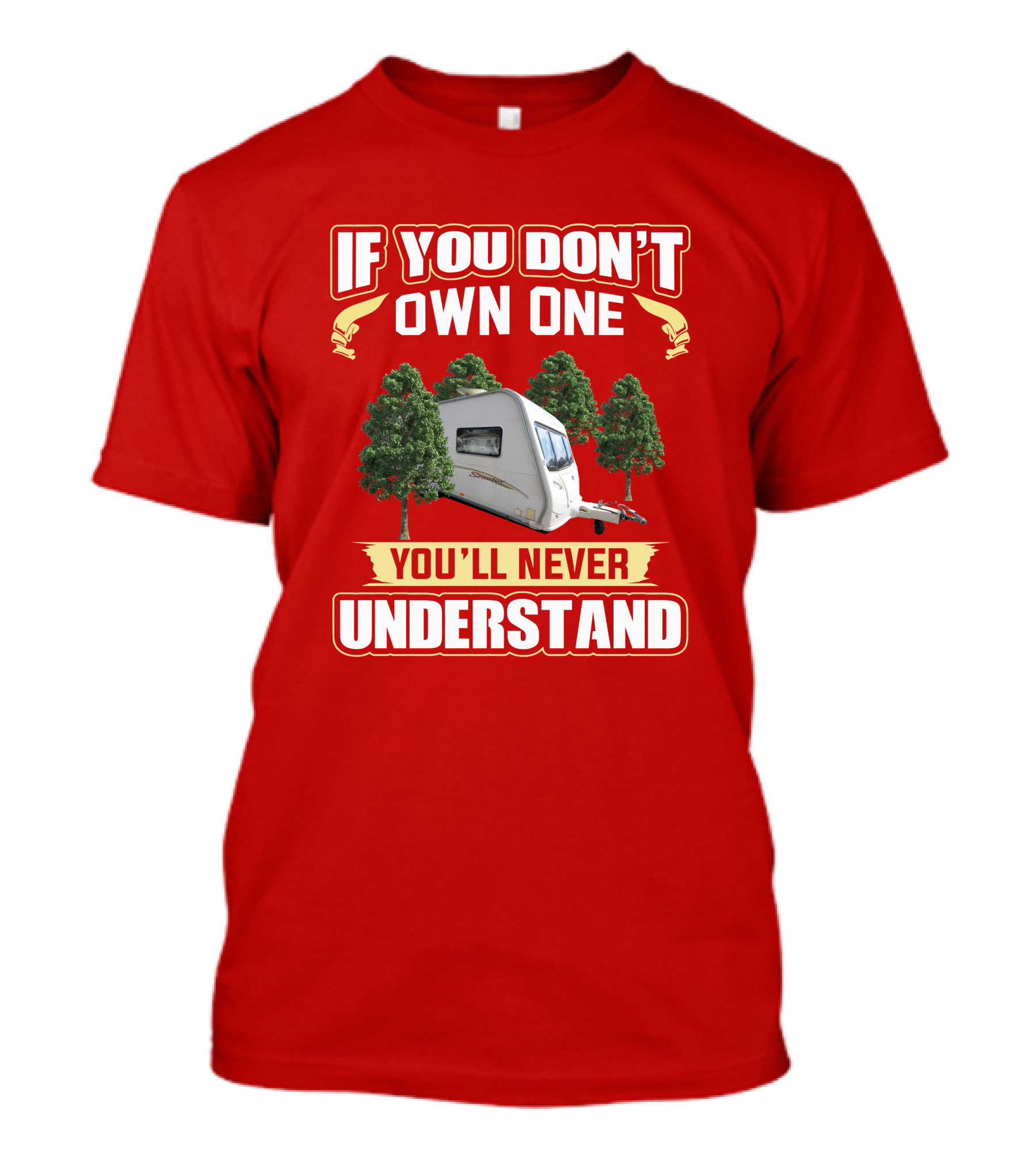 If You Don't Own One You'll Never Understand Bailey Senator T-Shirt