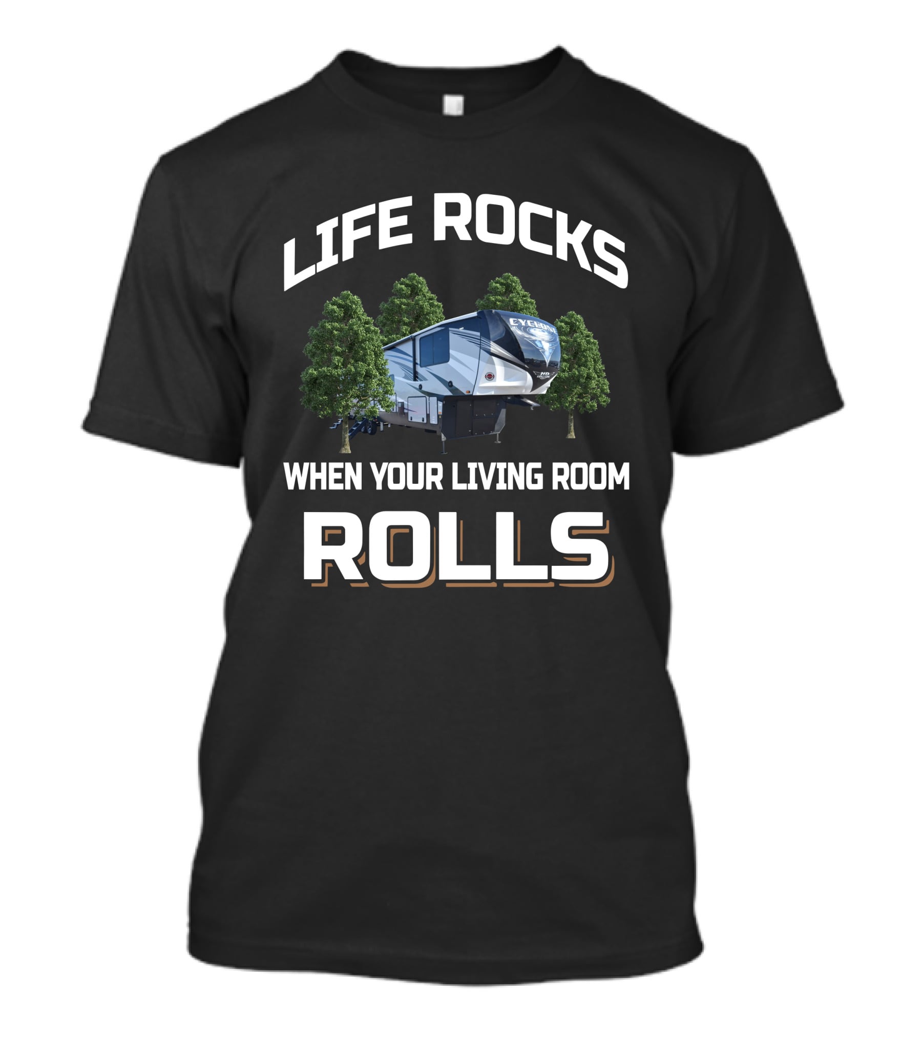 Heartland Cyclone 4007 Life Rocks When Your Living Room Rolls T-Shirt
