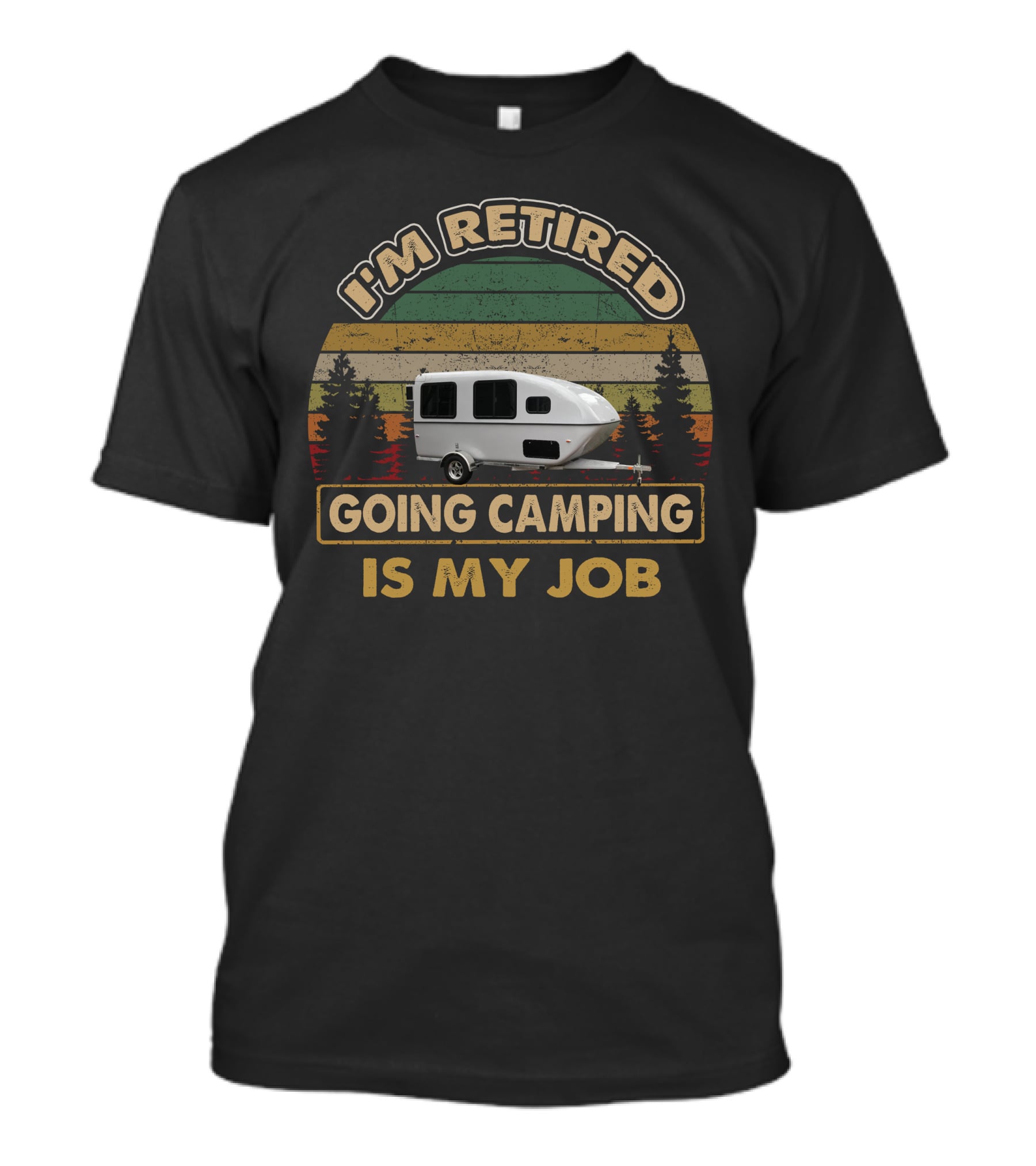 I'm Retired Going Camping Is My Job Camper Vintage Retro Stripe T-Shirt