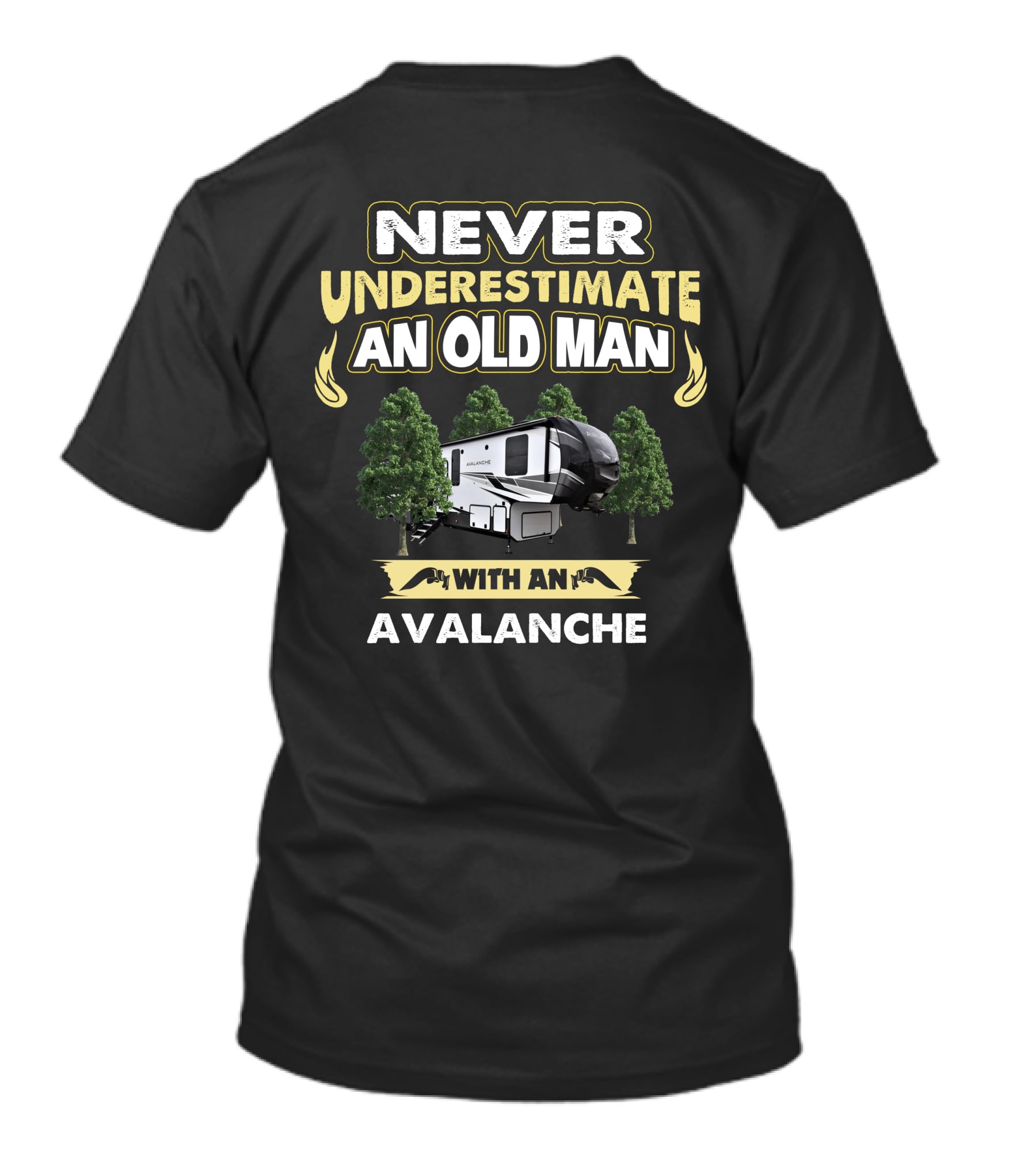 Never Underestimate An Old Man With An Avalanche Camper T-Shirt