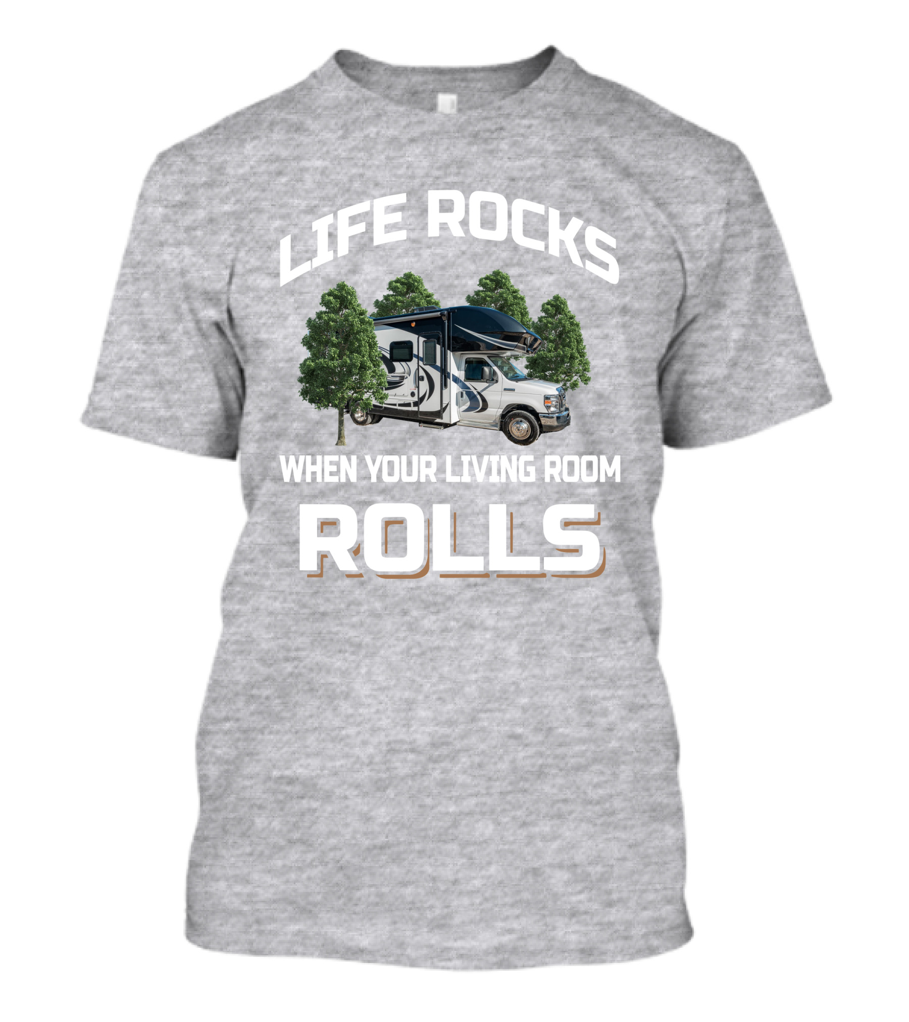 LIFE ROCKS WHEN YOUR LIVING ROOM ROLLS Entegra Odyssey T-Shirt