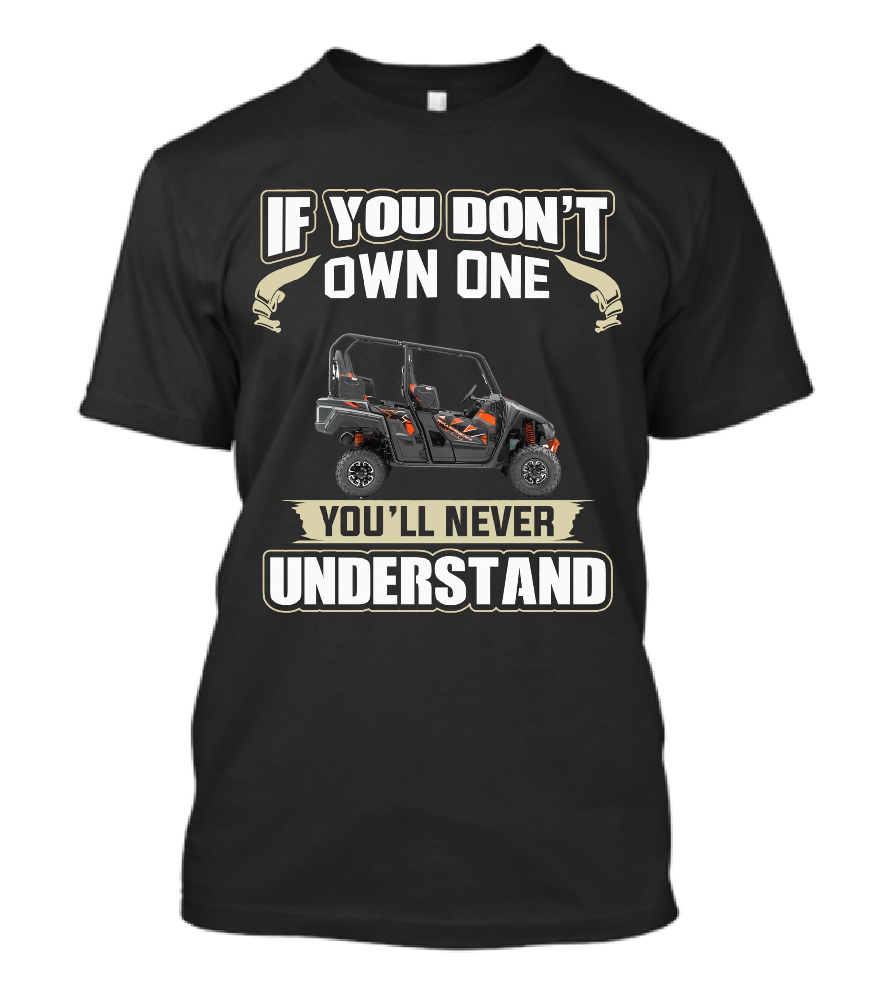If You Don't Own One You'll Never Understand Yamaha Wolverine X4 Specs T-Shirt
