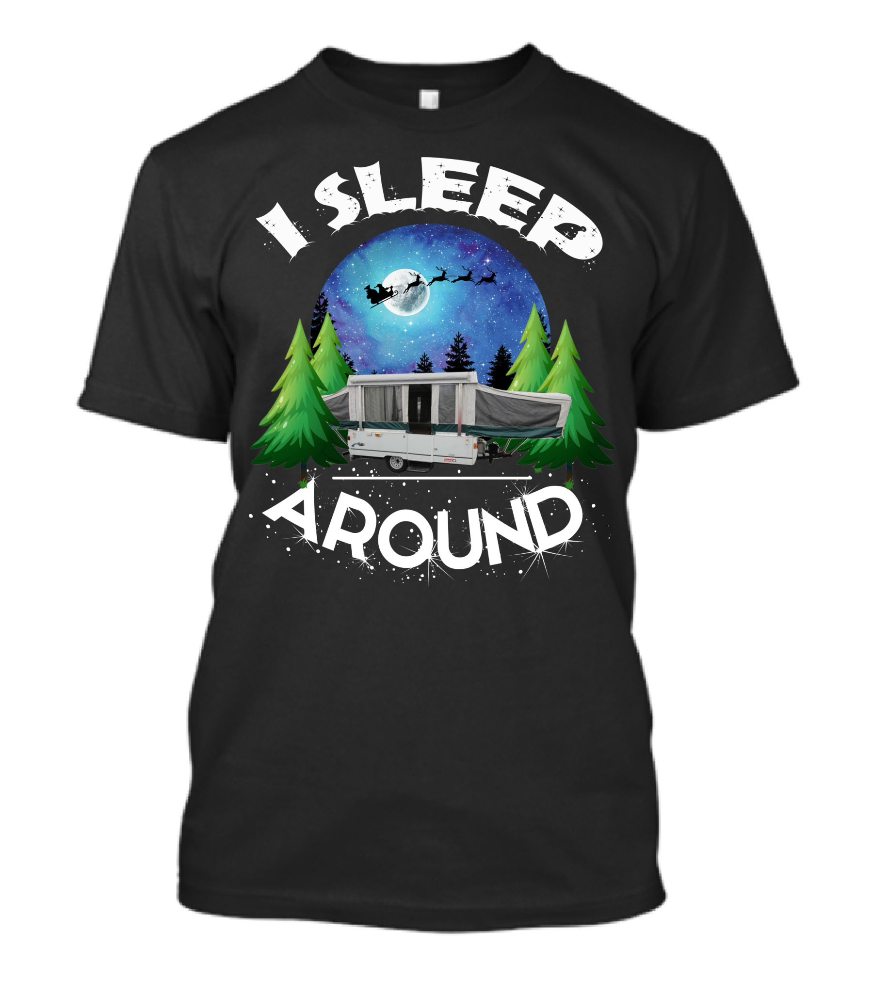 I Sleep Around Coleman Sedona Camper Night Sky Forest Scene T-Shirt
