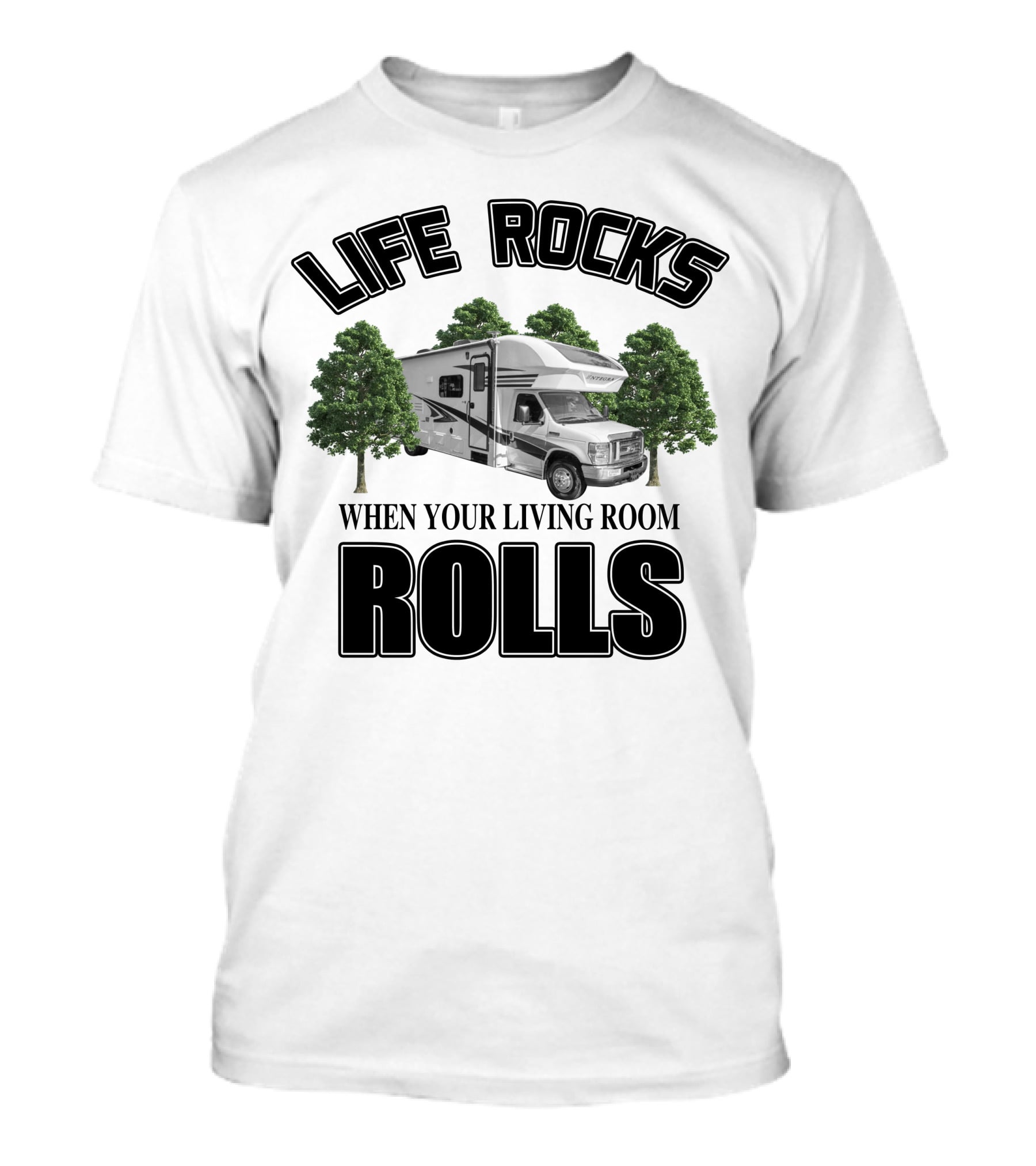 LIFE ROCKS WHEN YOUR LIVING ROOM ROLLS Entegra Coach Odyssey T-Shirt