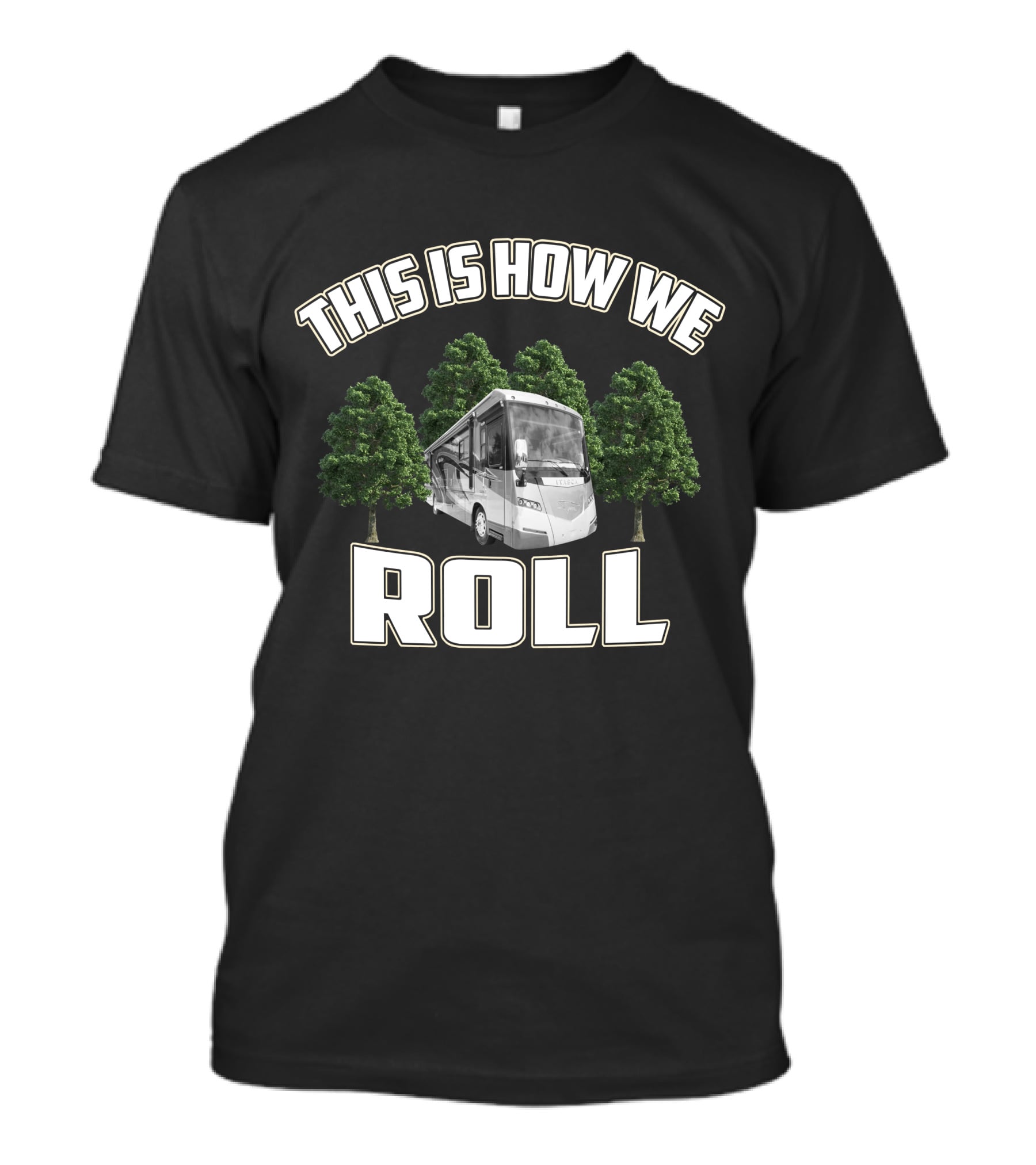 THIS IS HOW WE ROLL ITASCA MERIDIAN 36M T-Shirt