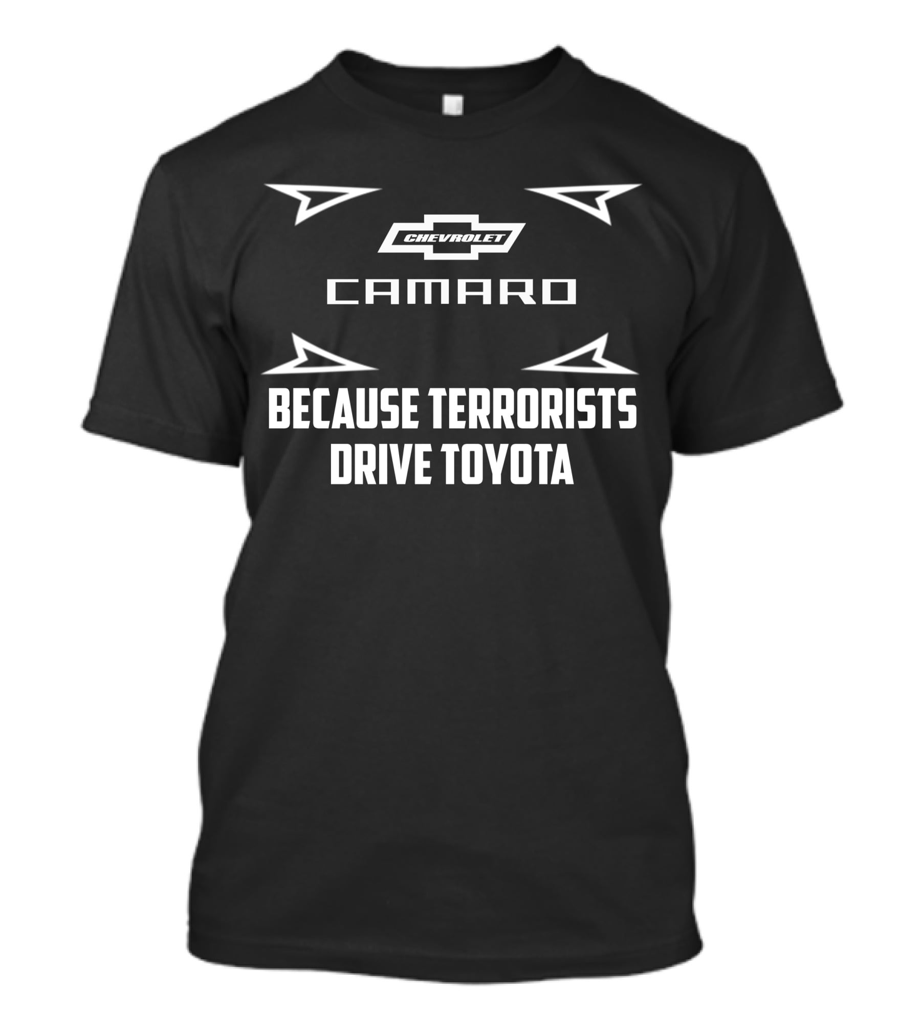 Chevrolet Camaro Because Terrorists Drive Toyota T-Shirt