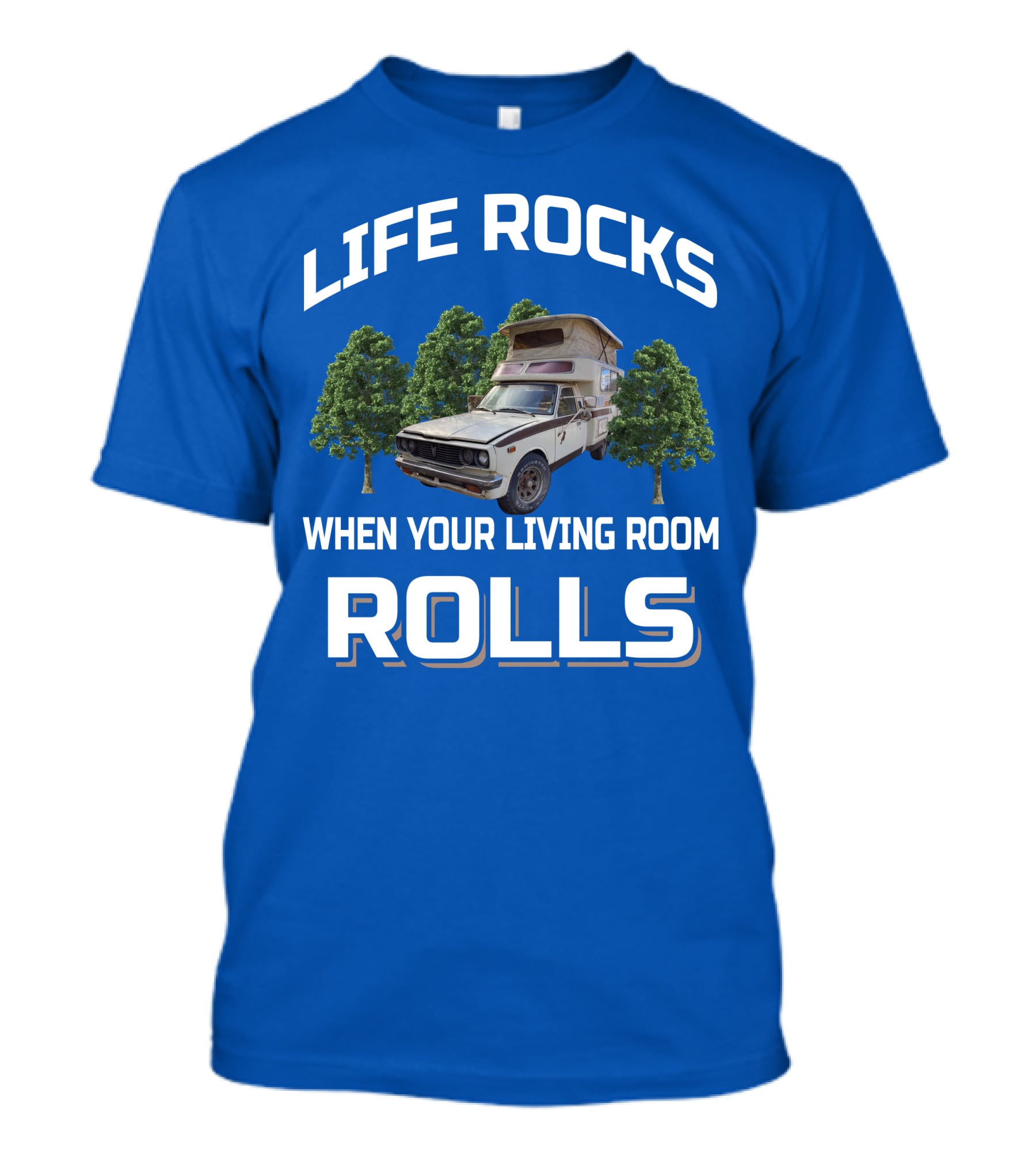 Life Rocks When Your Living Room Rolls Toyota Motorhomes T-Shirt