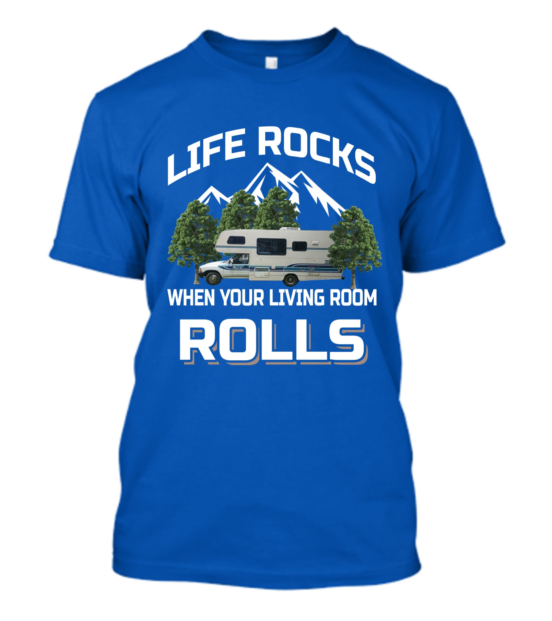 Life Rocks When Your Living Room Rolls Itasca Toyota Motorhome T-Shirt