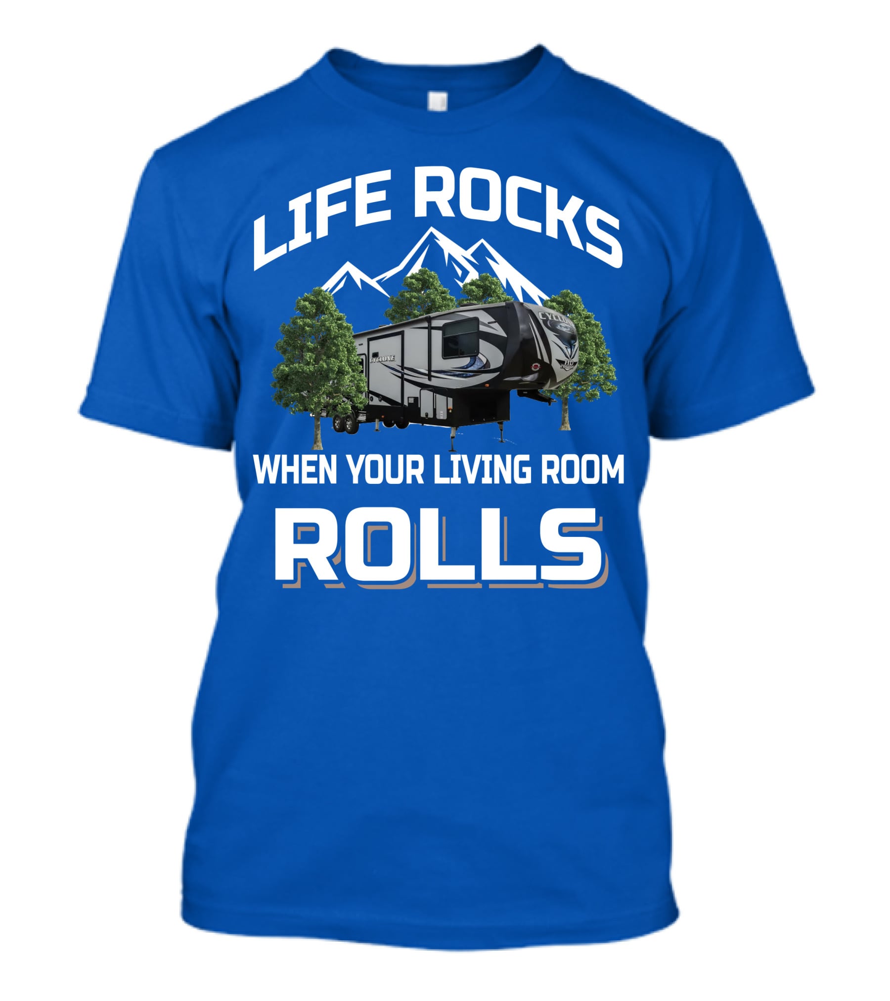 LIFE ROCKS WHEN YOUR LIVING ROOM ROLLS HEARTLAND CYCLONE T-Shirt