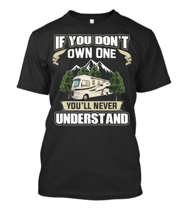 If You Don’t Own One You’ll Never Understand Thor ACE 30.2 T-Shirt