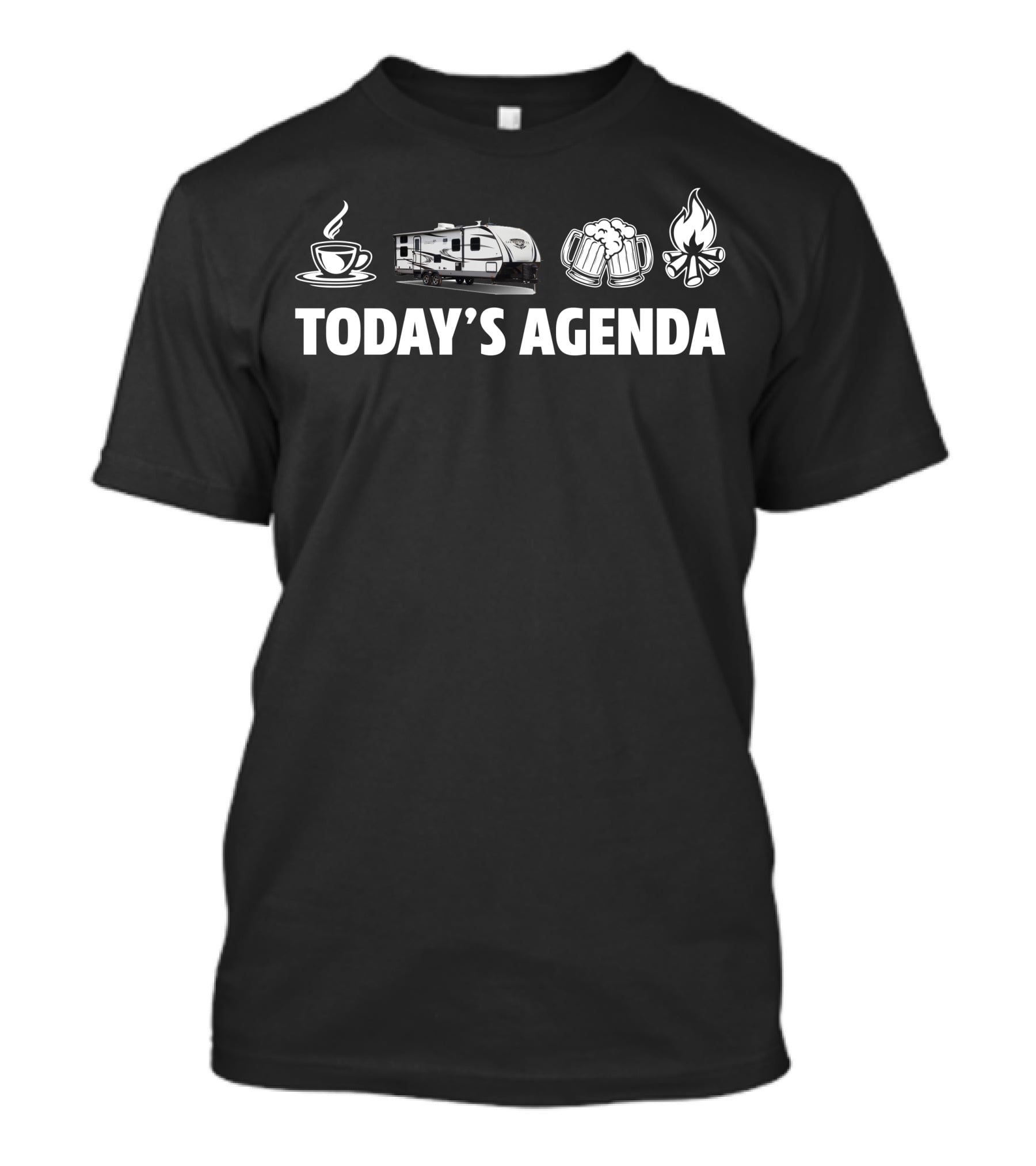 Today's Agenda Coffee Adventure Beer Campfire Highland Ridge RV T-Shirt