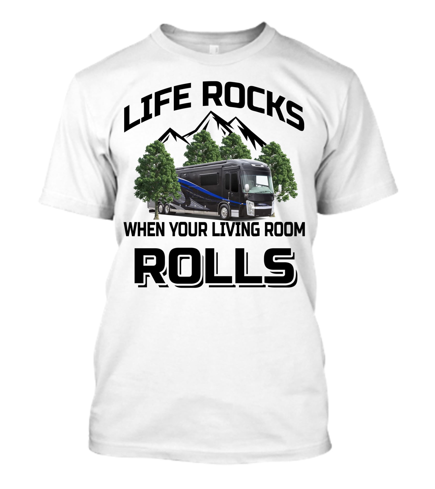 Life Rocks When Your Living Room Rolls Entegra Cornerstone T-Shirt