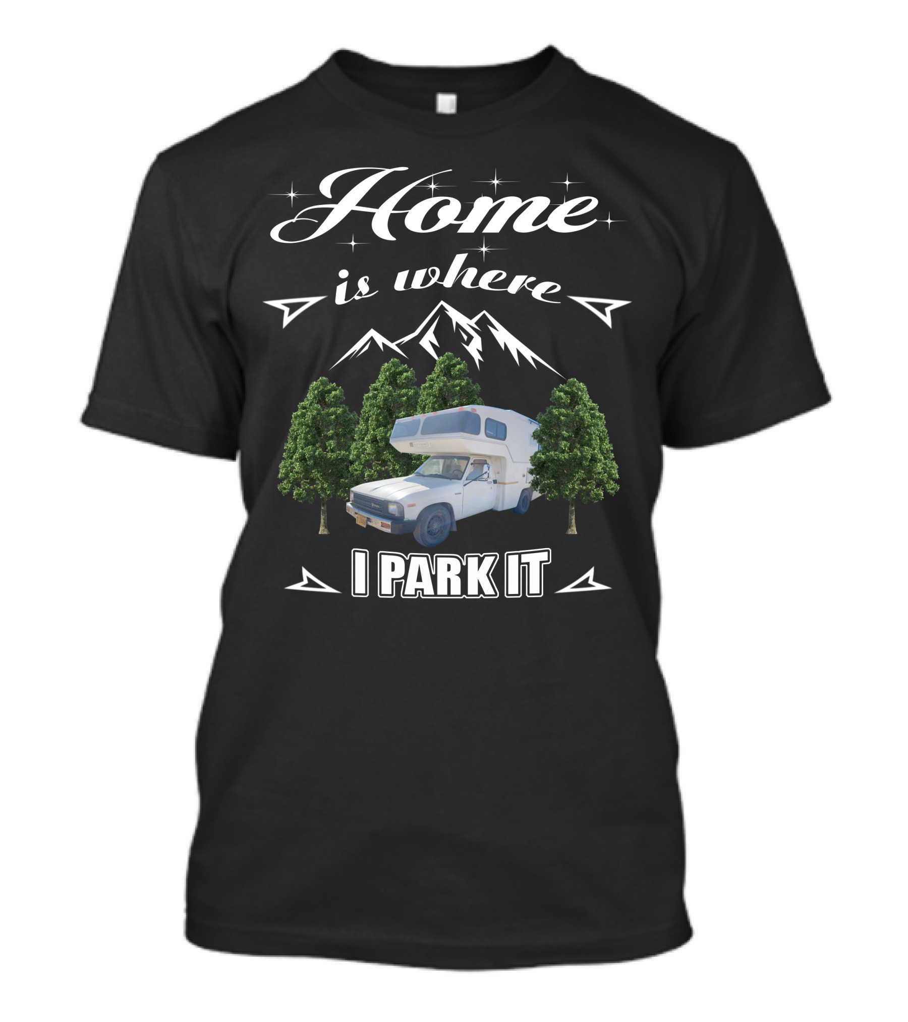 Home Is Where I Park It Toyota Sunrader Mountain Trees T-Shirt
