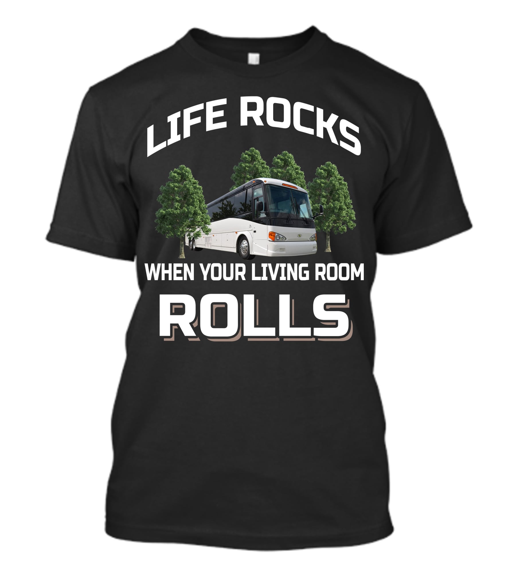 Life Rocks When Your Living Room Rolls 2010 Mci Buses Bus D4505 T-Shirt
