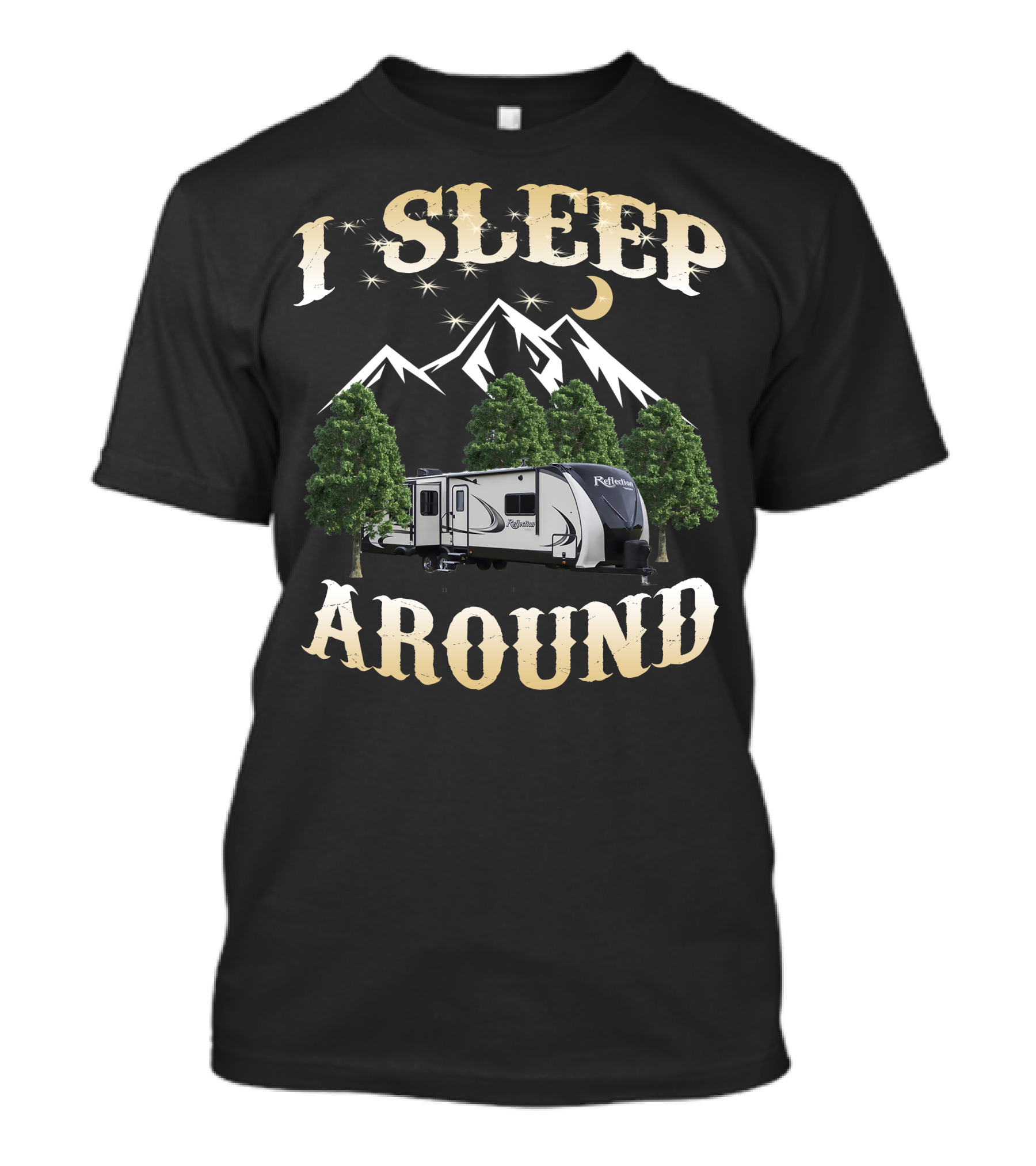 I Sleep Around Grand Design Reflection 315 RLTS Mountain And Trees T-Shirt