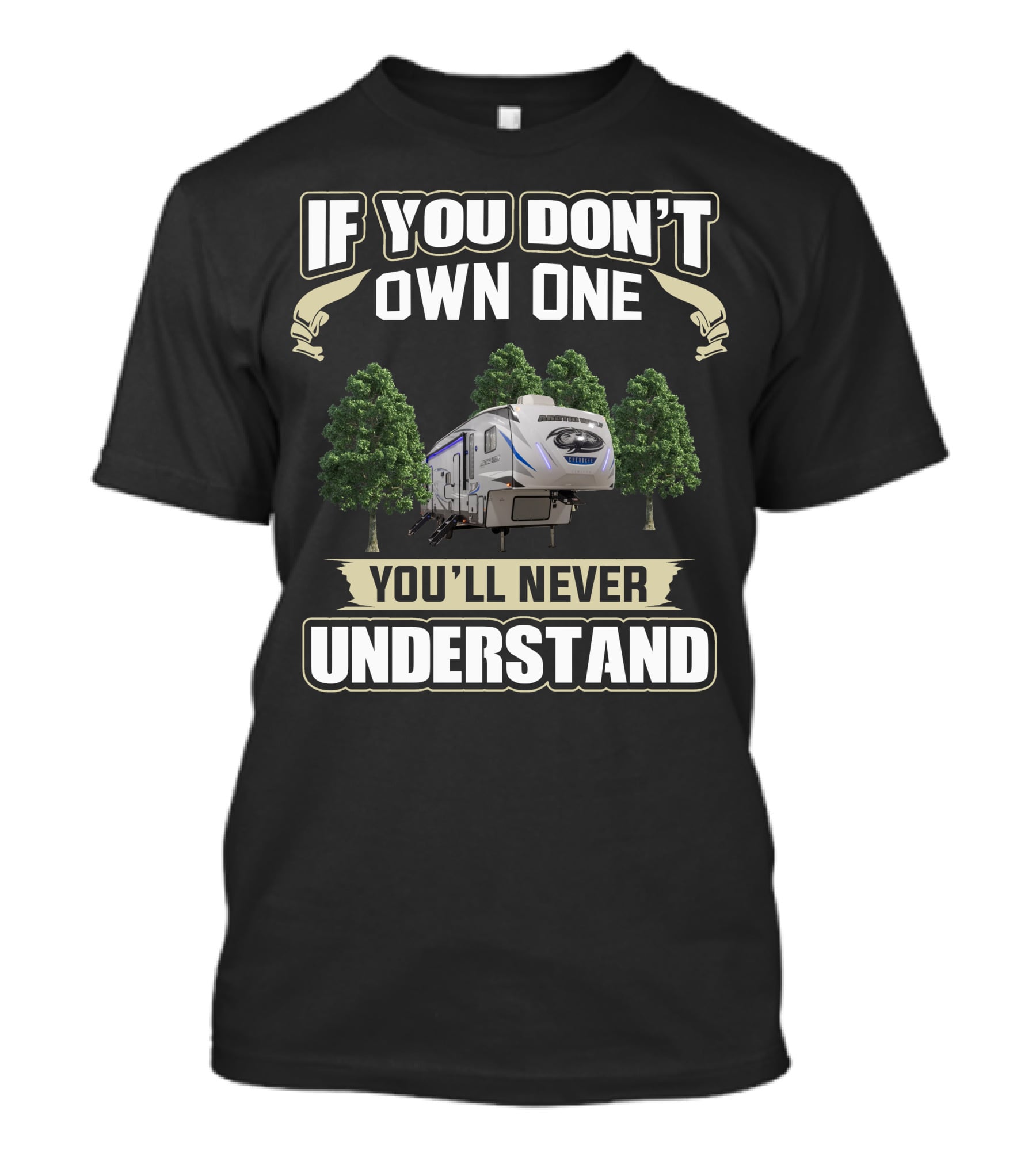 If You Don't Own One You'll Never Understand Arctic Wolf 321BH T-Shirt
