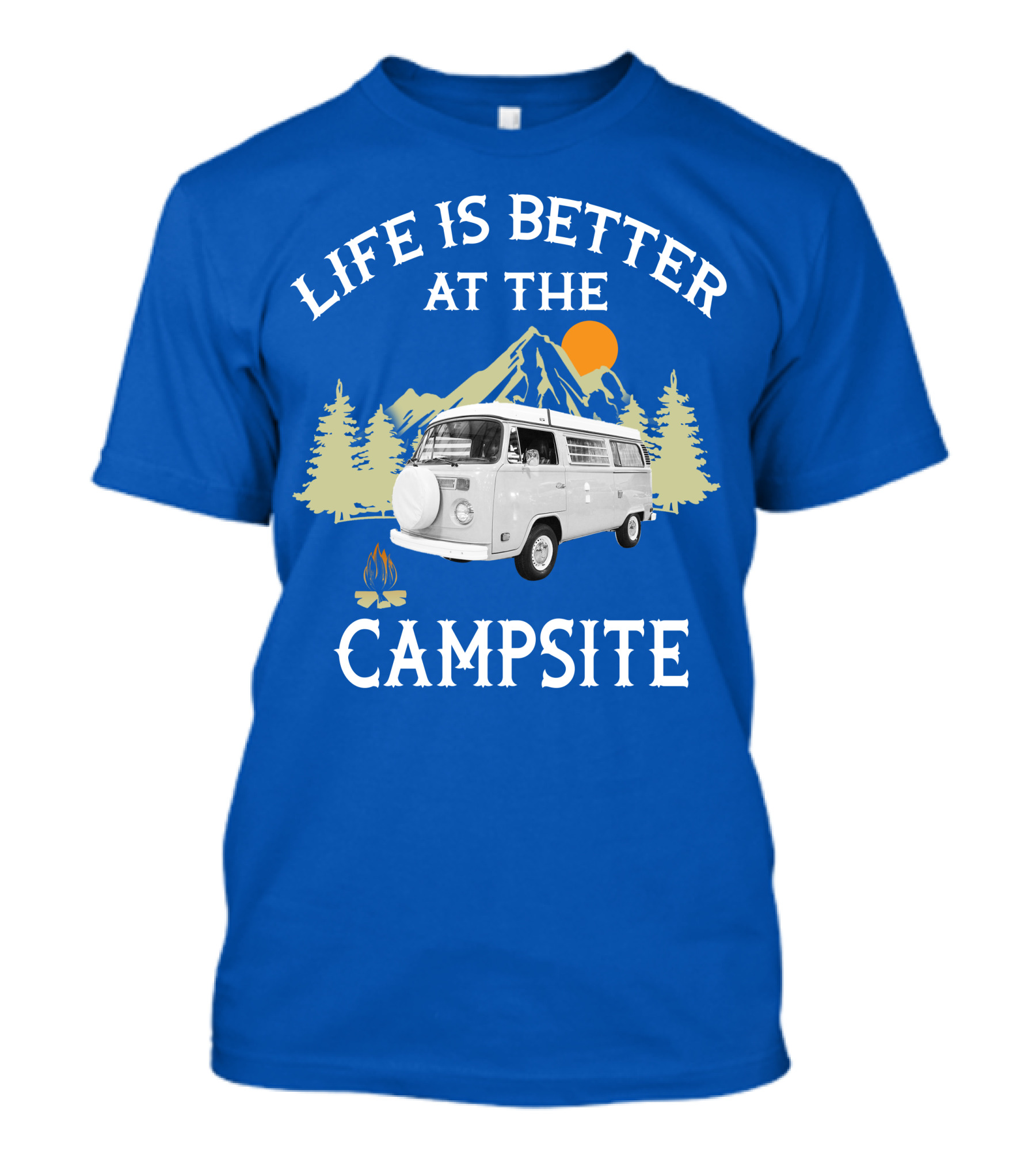Life Is Better At The Campsite Vw Bus Camper T-Shirt