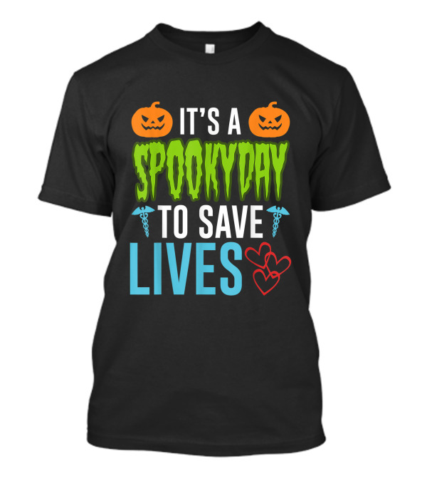 It's A Spooky Day To Save Lives Halloween Nurse Pumpkins Hearts T-Shirt