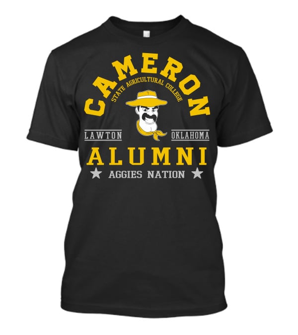 Cameron State Agricultural College Alumni Lawton Oklahoma Aggies Nation T-Shirt