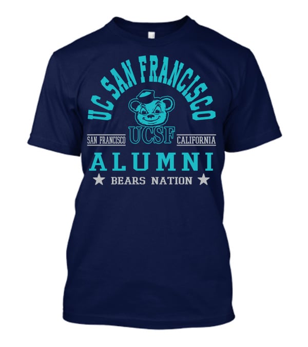 UC San Francisco California UCSF Alumni Bears Nation T-Shirt