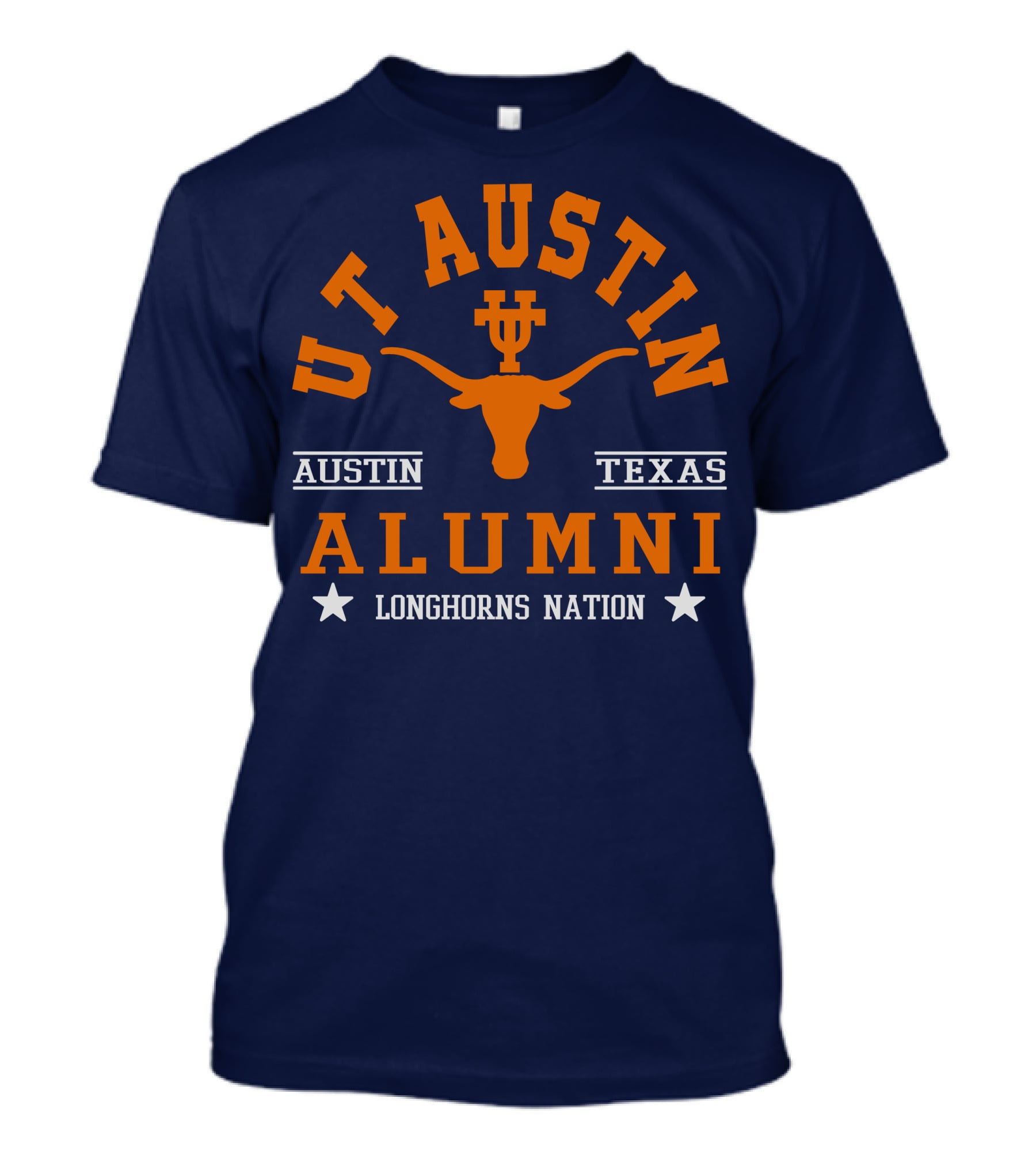 UT Austin Alumni Longhorns Nation Austin Texas T-Shirt