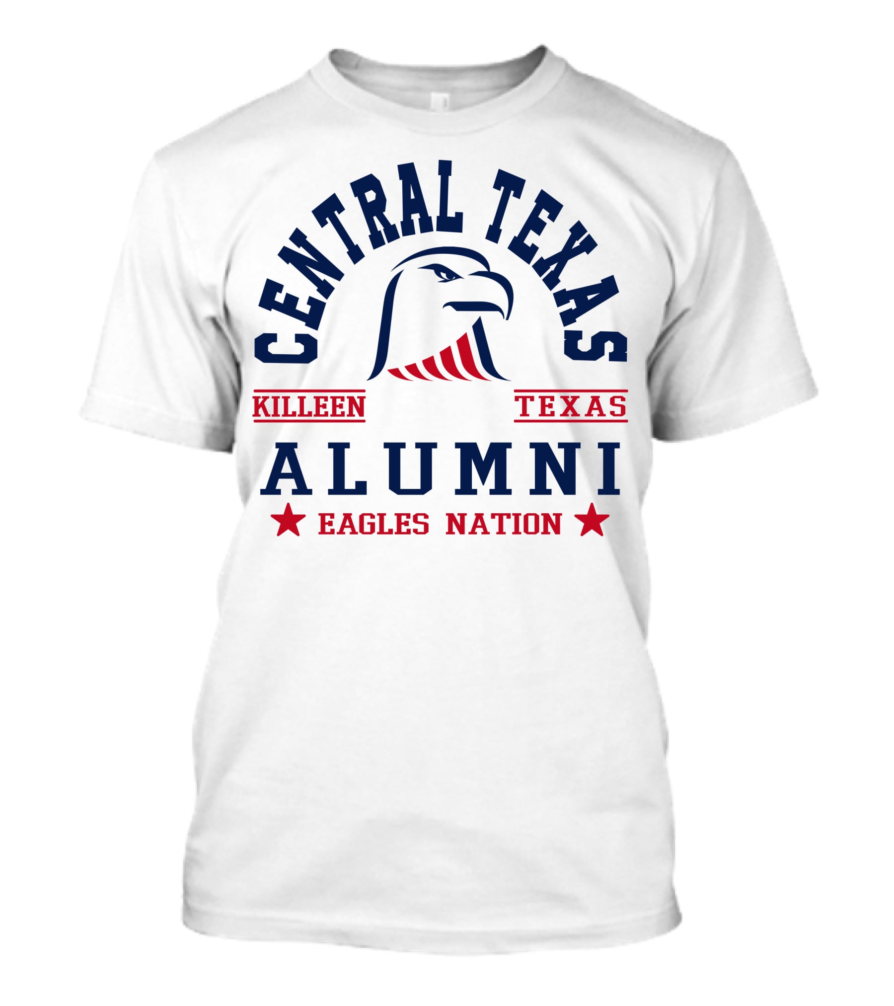 Central Texas Killeen Texas Alumni Eagles Nation T-Shirt