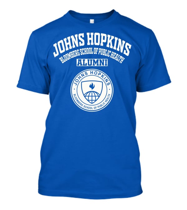 Johns Hopkins Bloomberg School Of Public Health Alumni T-Shirt