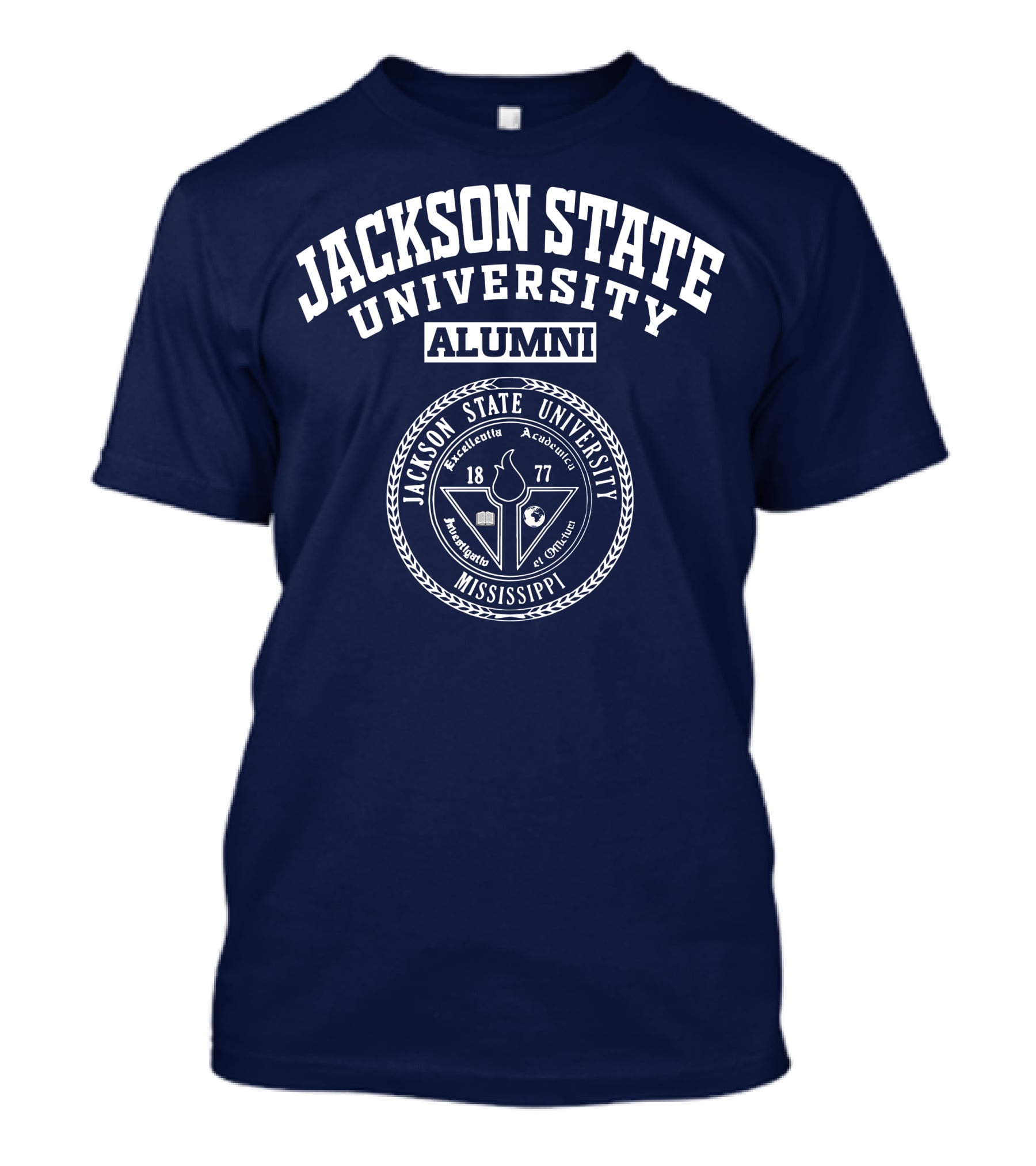 Jackson State University Alumni Mississippi 1877 Excellence Audire Est Optimum T-Shirt