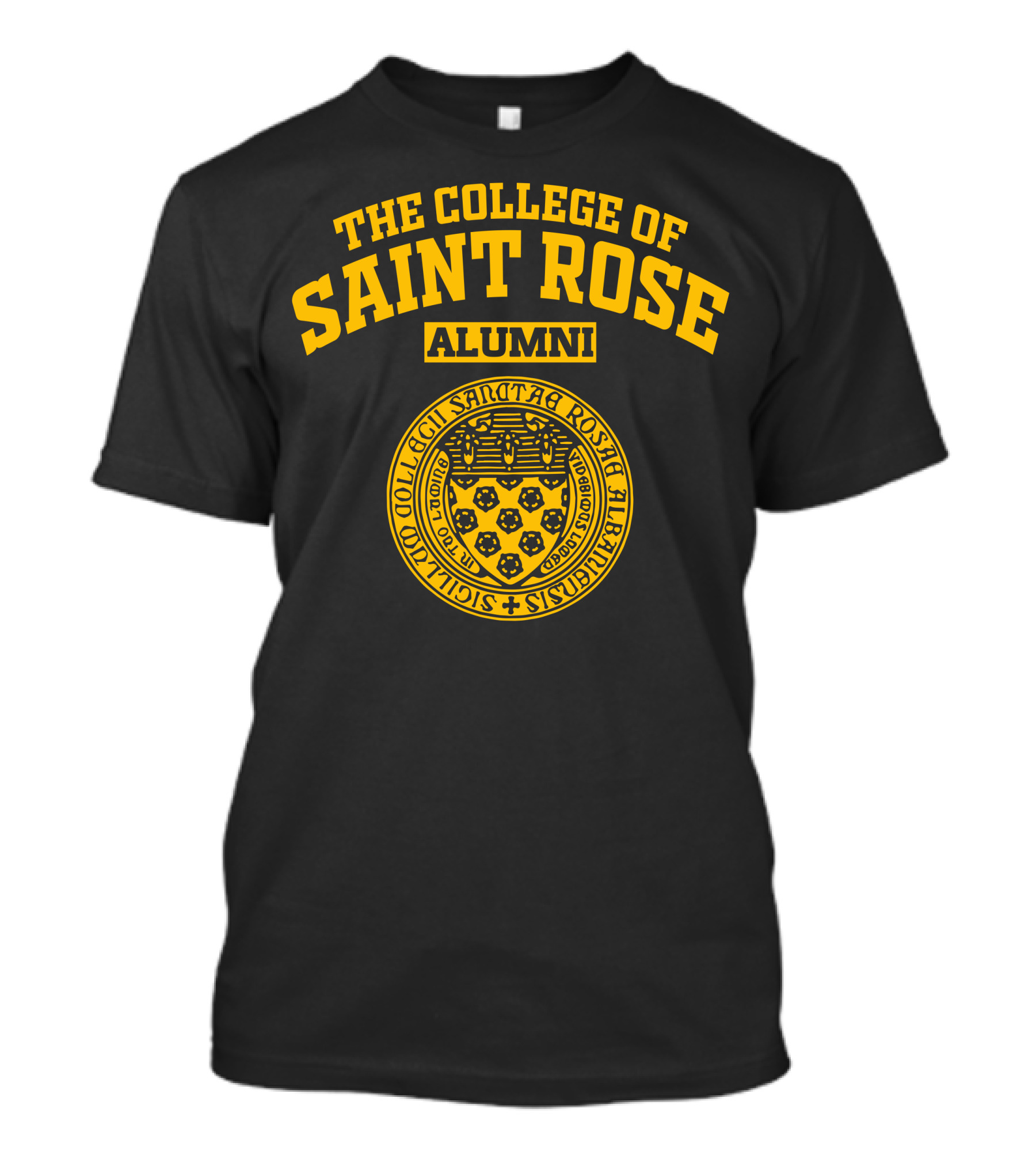 THE COLLEGE OF SAINT ROSE ALUMNI SILIETUR COLLEGI SANCTA ROSA ALBANIS INSUBLIS T-Shirt