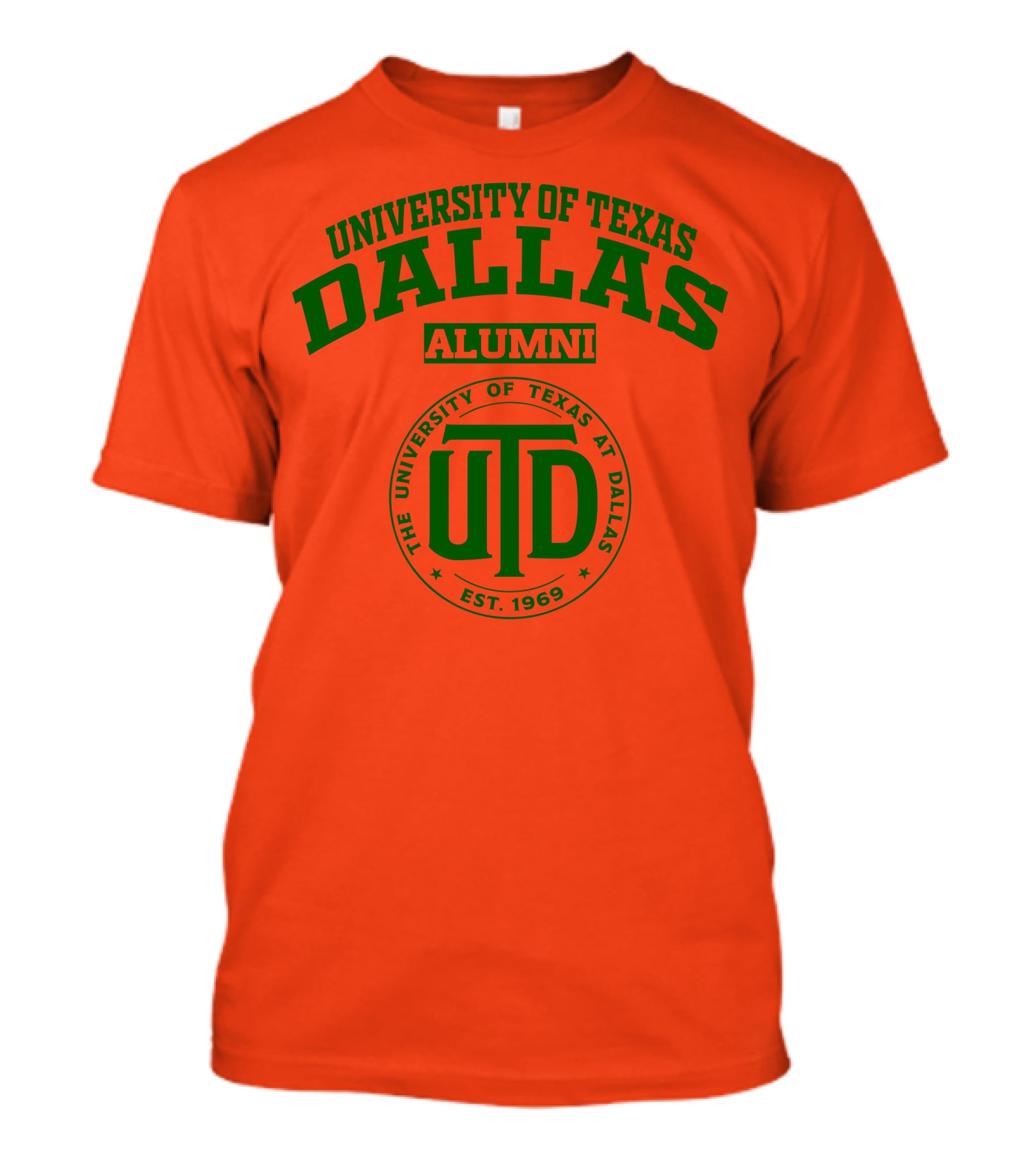 University Of Texas Dallas UTD Alumni Est. 1969 T-Shirt