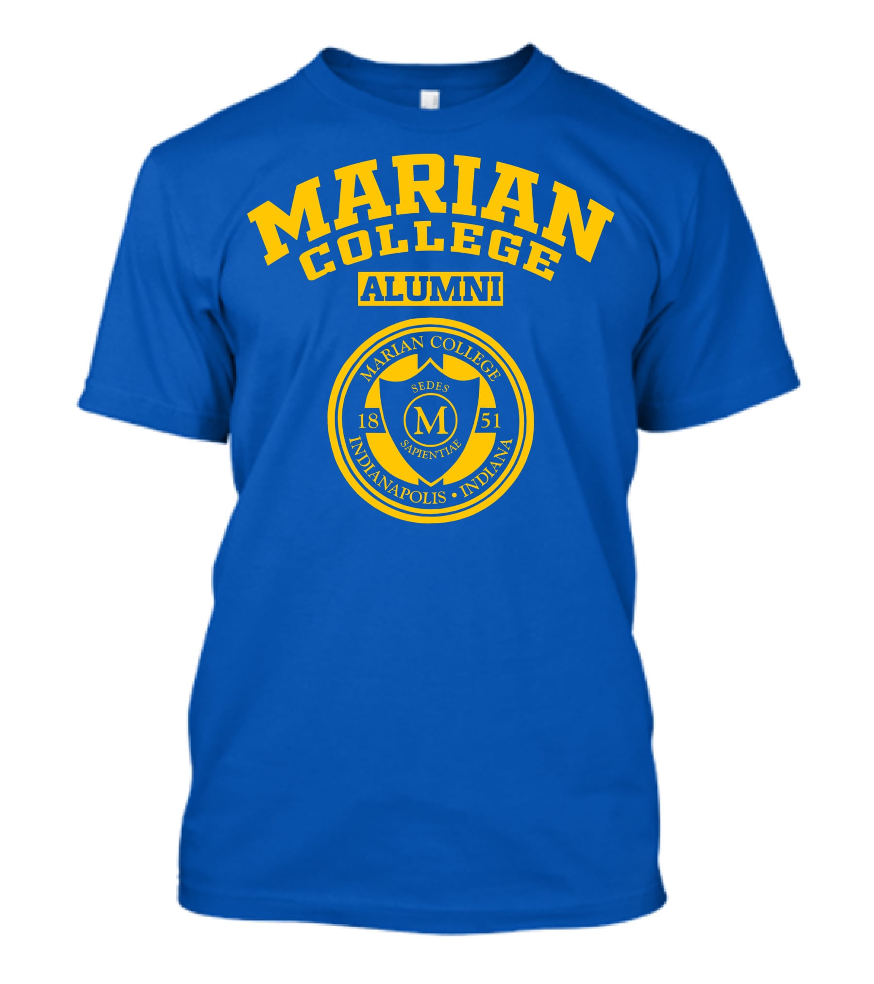 MARIAN COLLEGE ALUMNI 1851 SEDE SAPIENTIAE INDIANAPOLIS INDIANA T-Shirt