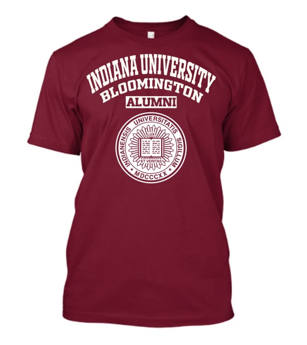Indiana University Bloomington Alumni Indianensis Universitatis Sigillum Mdcccxx Lux Et Veritas T-Shirt