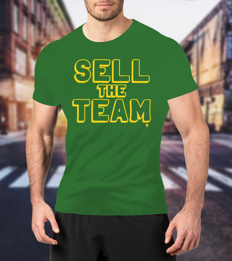 Sell The Team Oakland Statement T-Shirt