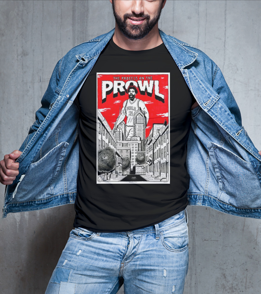 The Process On The Prowl Philadelphia 76ers Basketball Legend T-Shirt