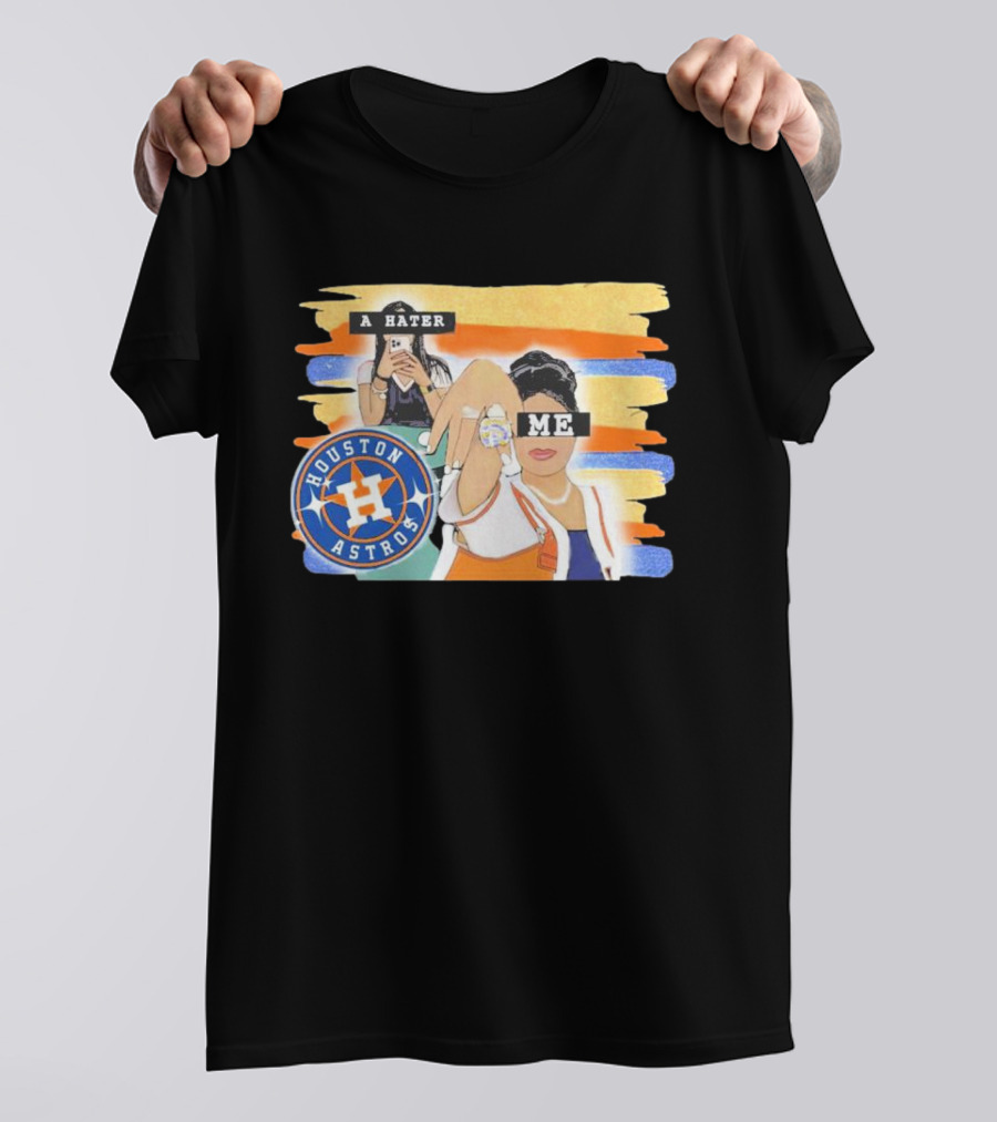 Houston Astros A Hater Me T-Shirt