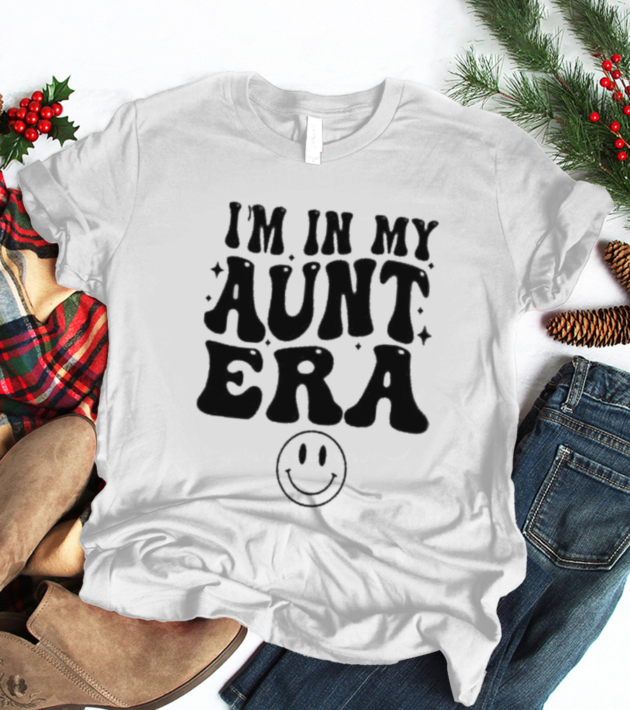 I’m In My Aunt Era Smiley Face Retro Vintage T-Shirt