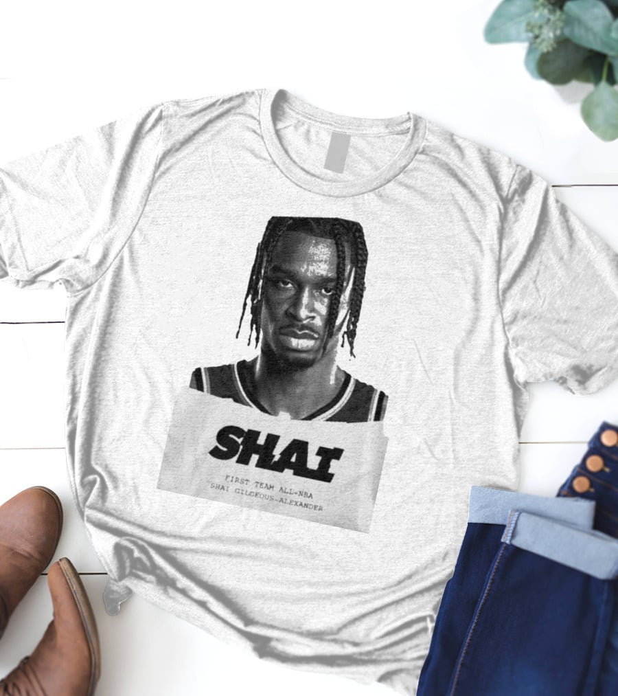 Sportscenter Shai First Team All-NBA Shai Gilgeous-Alexander T-Shirt