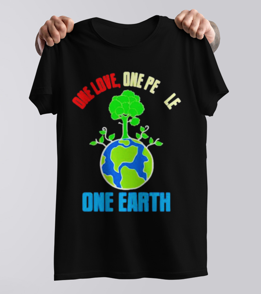 One Love One People One Earth Green Tree Globe Earth Day T-Shirt